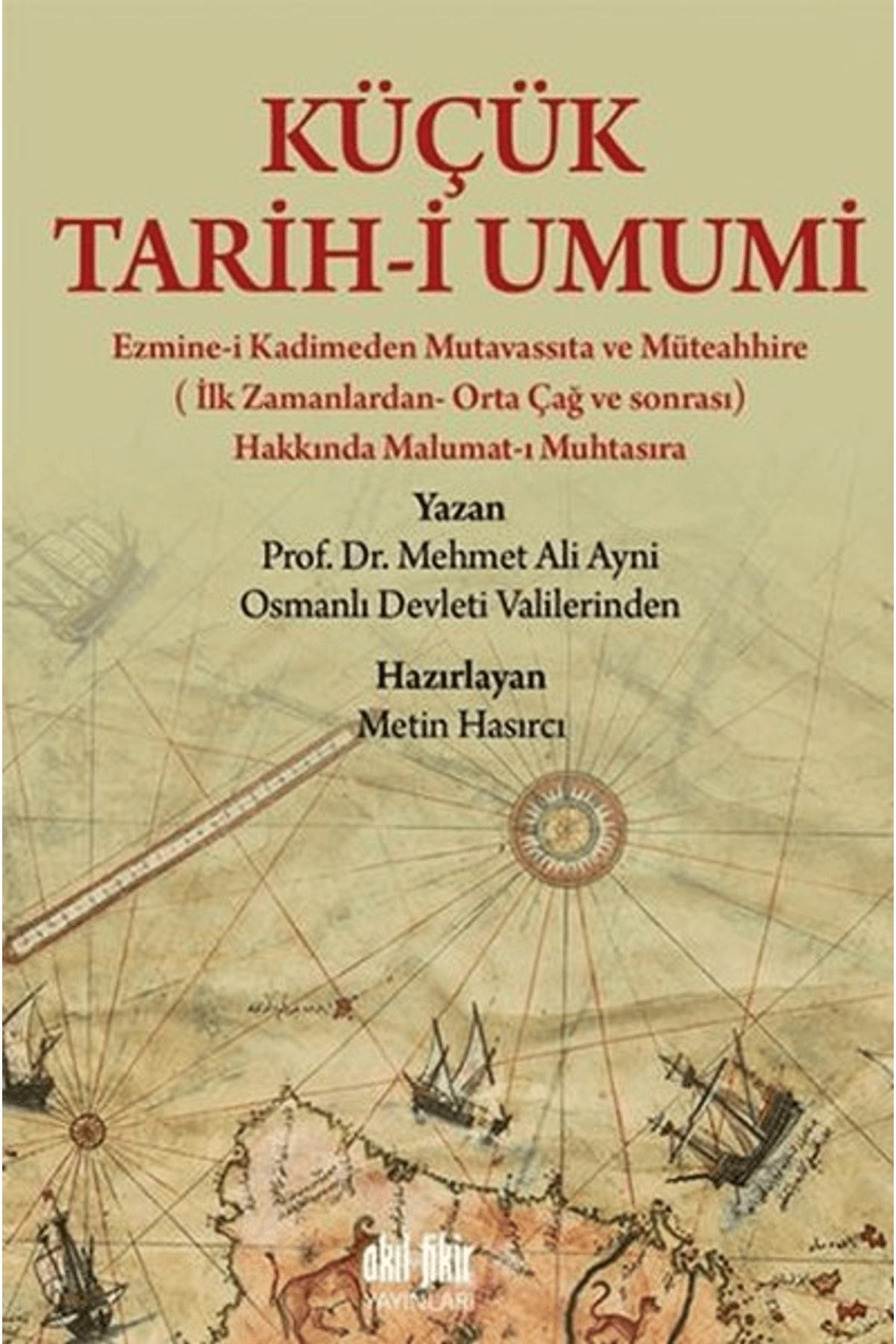 Akıl Fikir Yayınları Küçük Tarih-i Umumi
