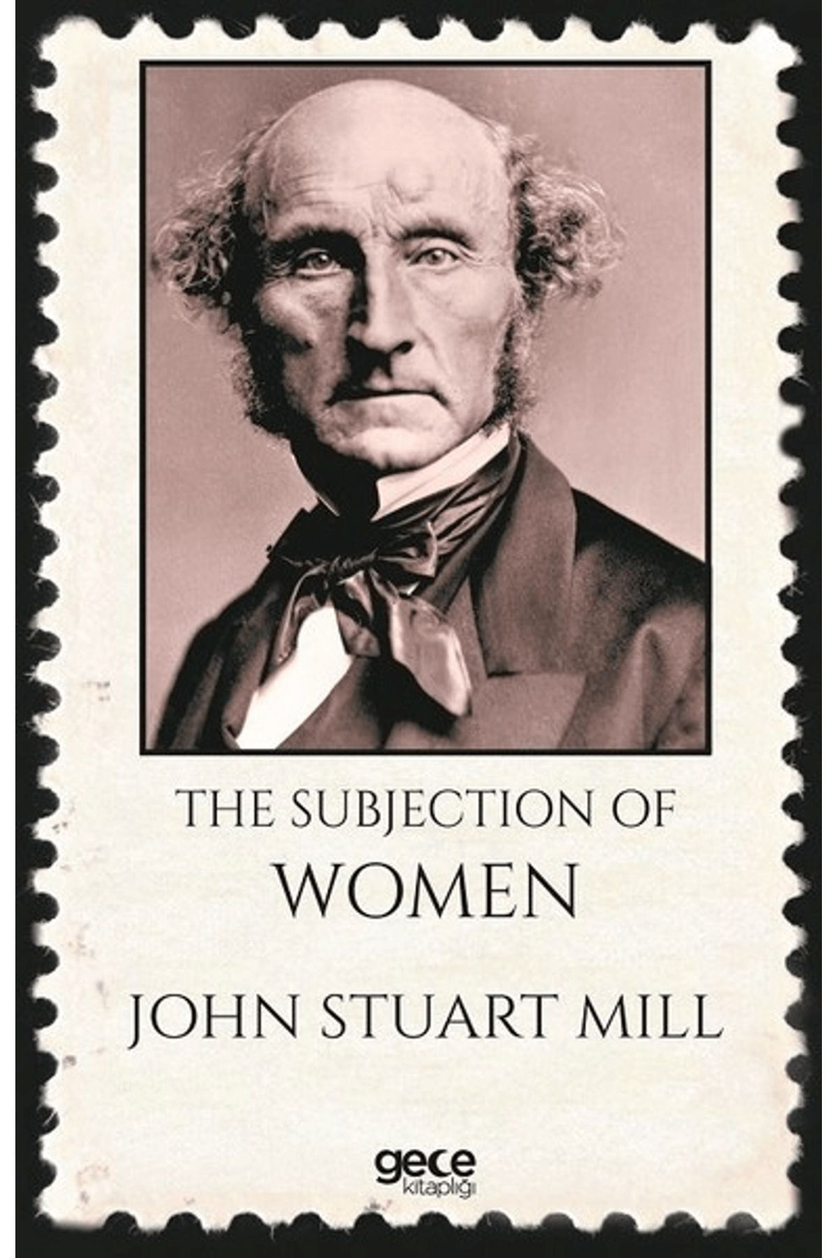 Gece Kitaplığı The Subjection of Women