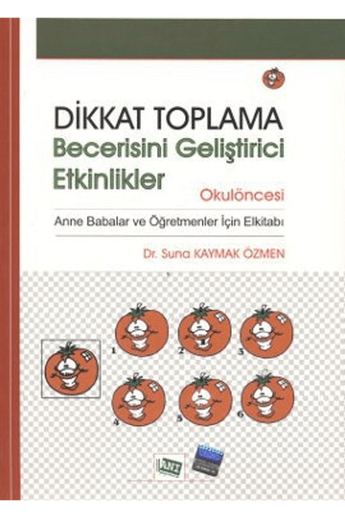 Anı Yayıncılık Dikkat Toplama Becerisini Geliştirici Etkinlikler - Okulöncesi
