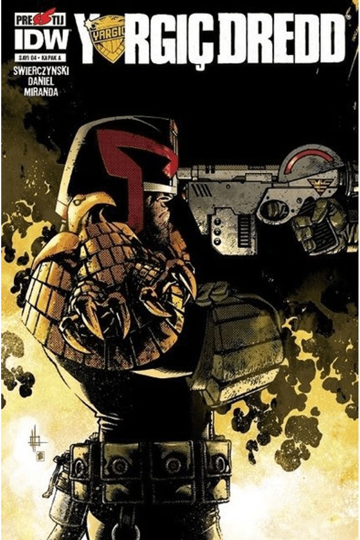 Presstij Kitap Yargıç Dredd Sayı: 4 - Kapak A