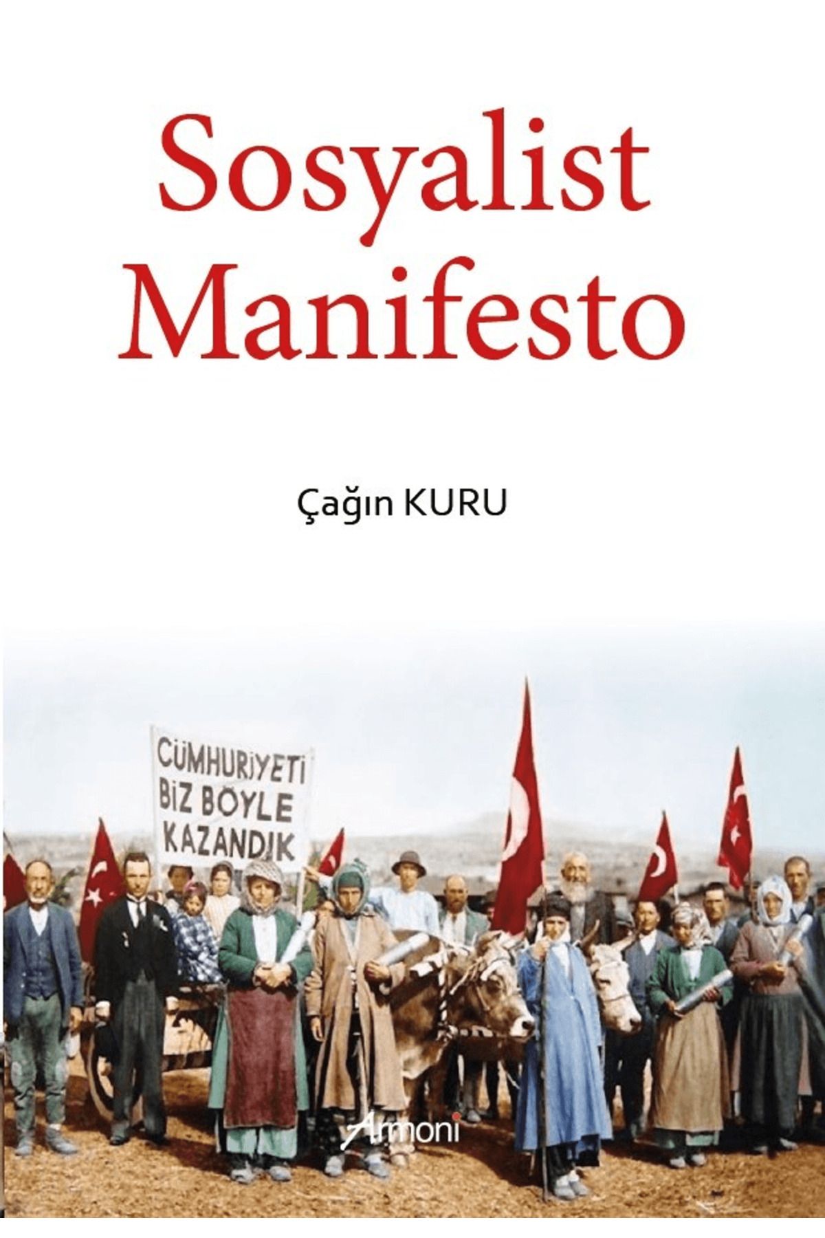 Armoni Yayıncılık Sosyalist Manifesto