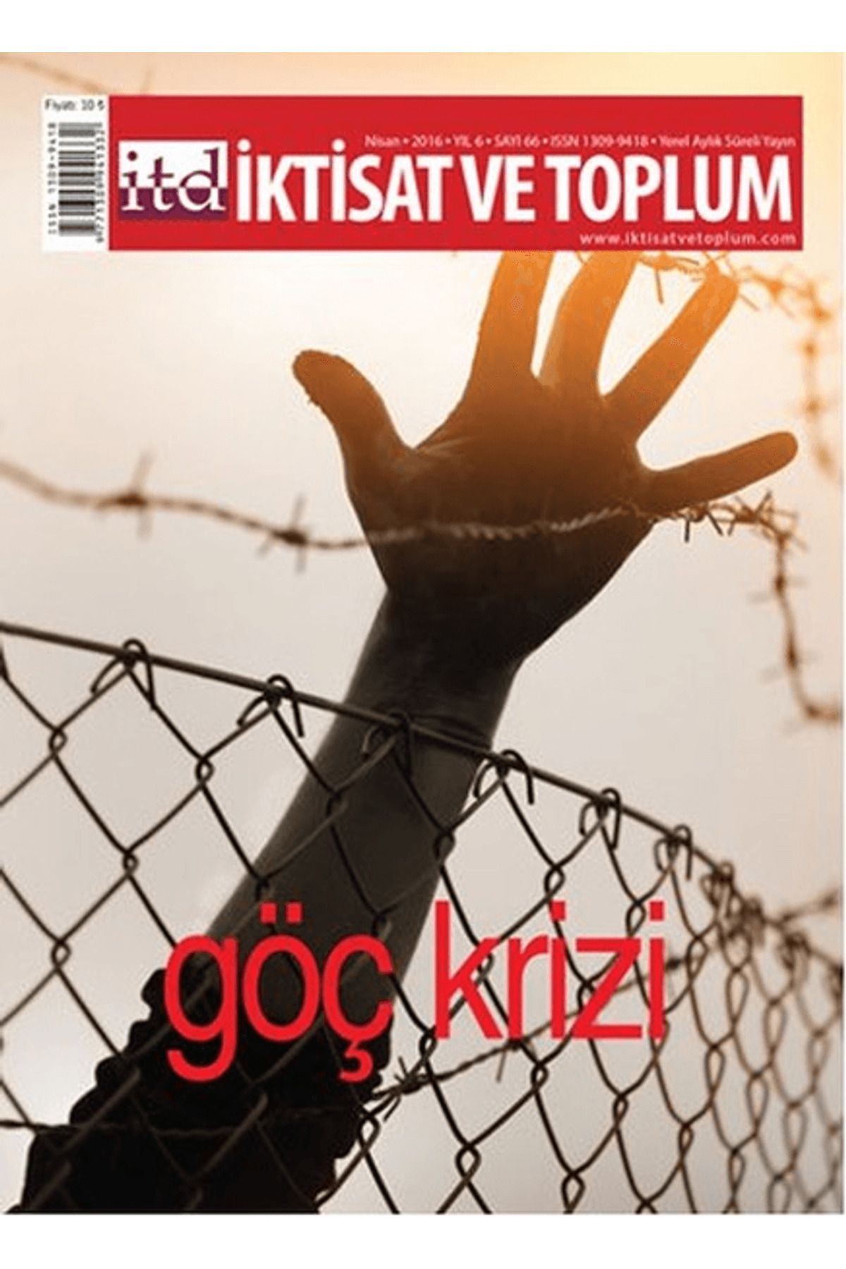 İktisat ve Toplum Dergisi İktisat ve Toplum Dergisi Sayı: 66