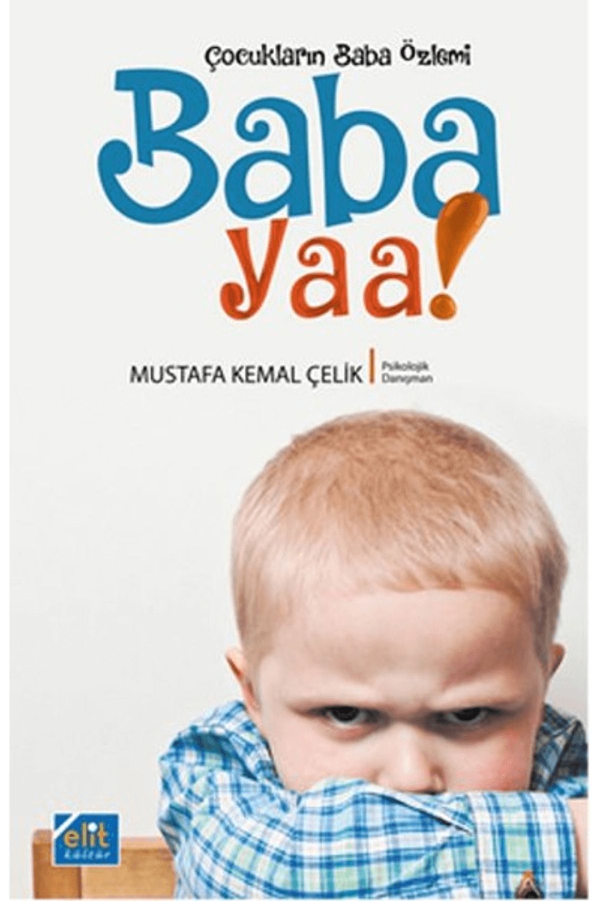 Elit Kültür Yayınları Baba Yaa!