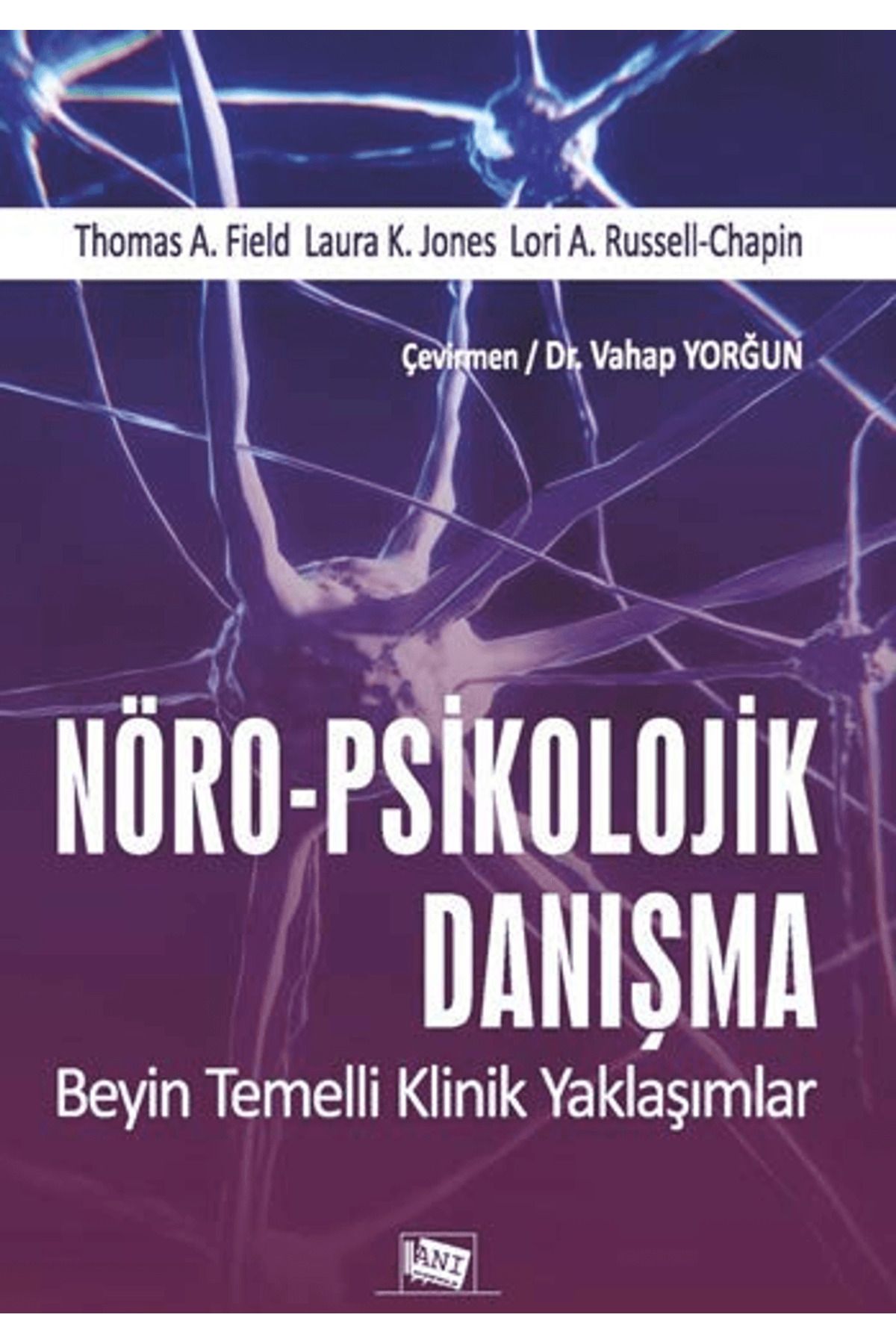 Anı Yayıncılık Nöro-Psikolojik Danışma