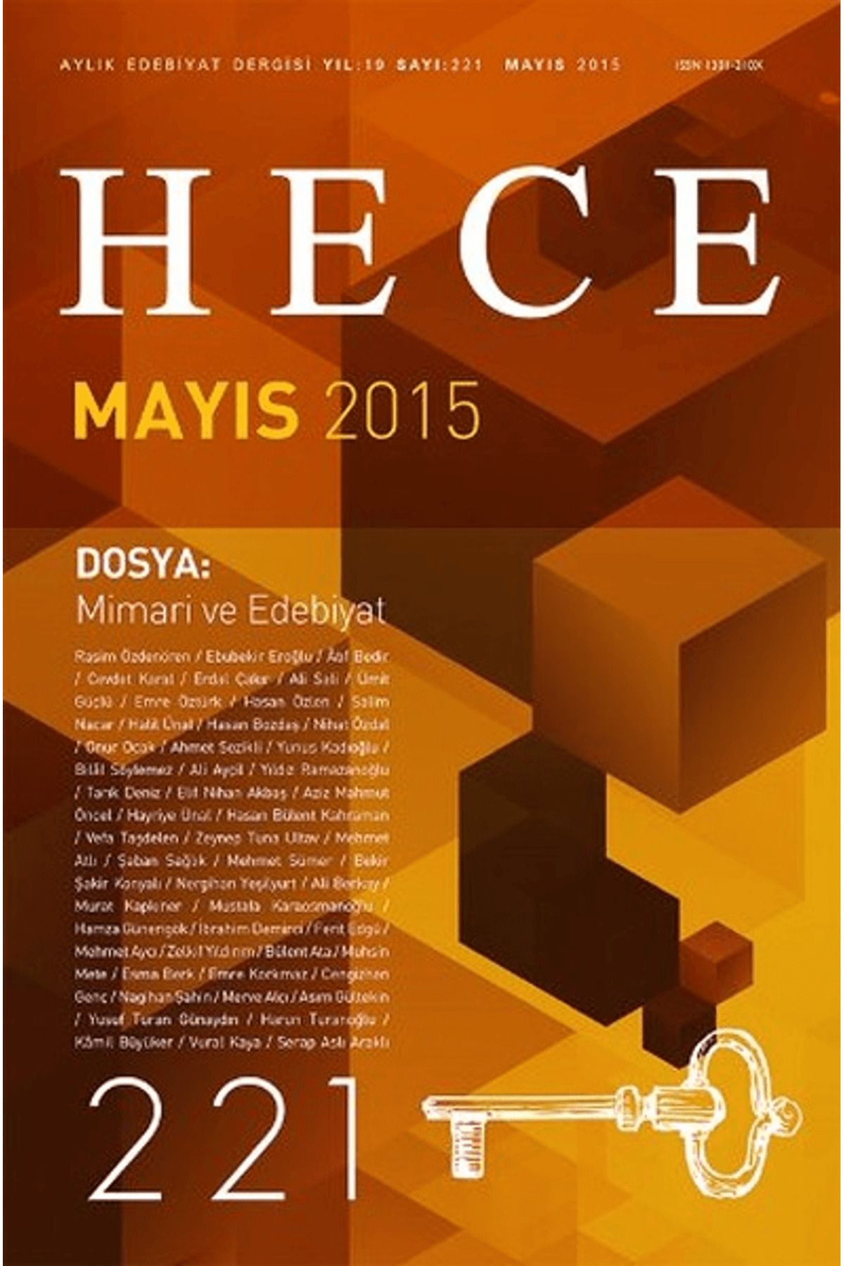 Hece Dergisi Hece Aylık Edebiyat Dergisi Sayı: 221 - Mayıs 2015