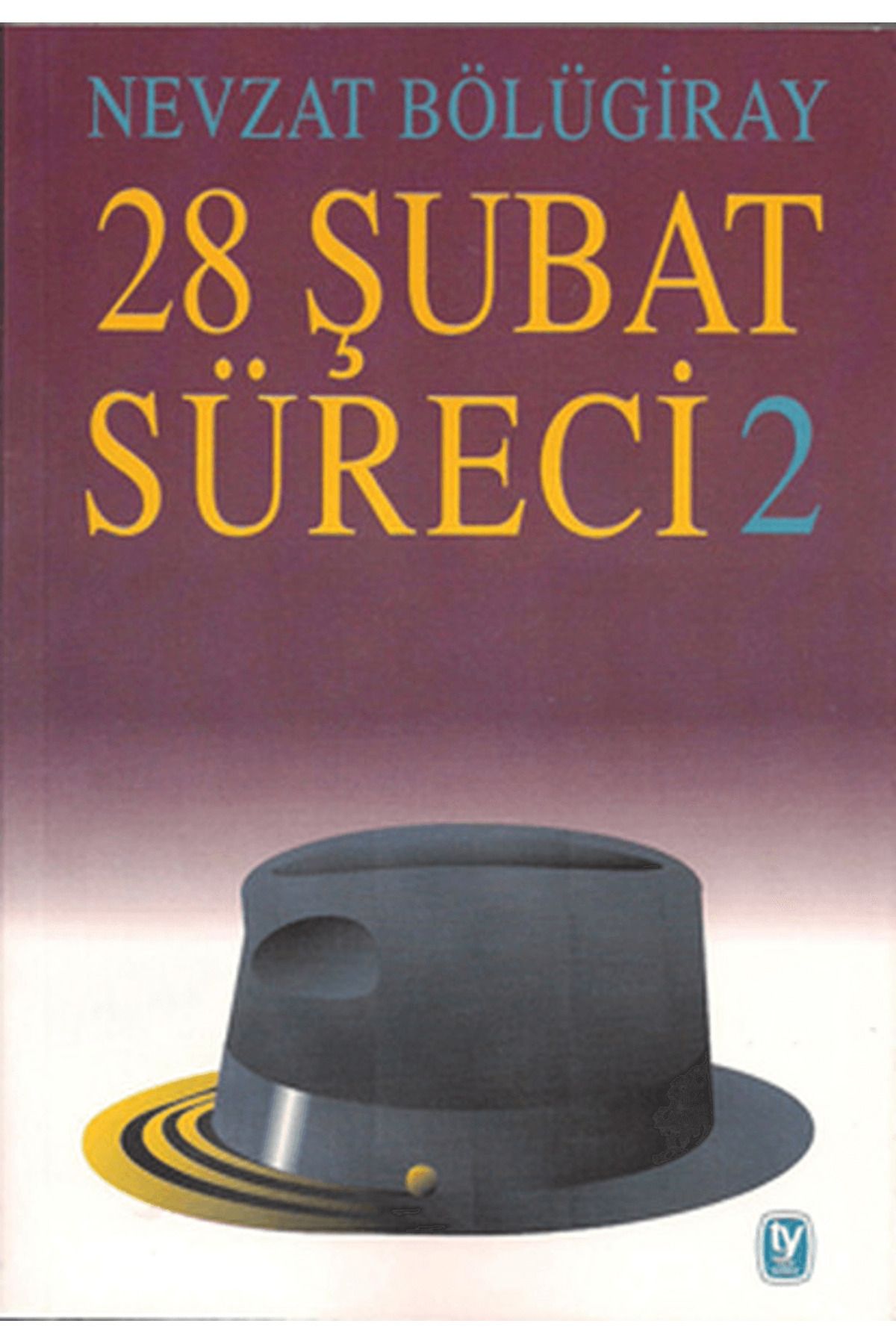Tekin Yayınevi 28 Şubat Süreci - 2