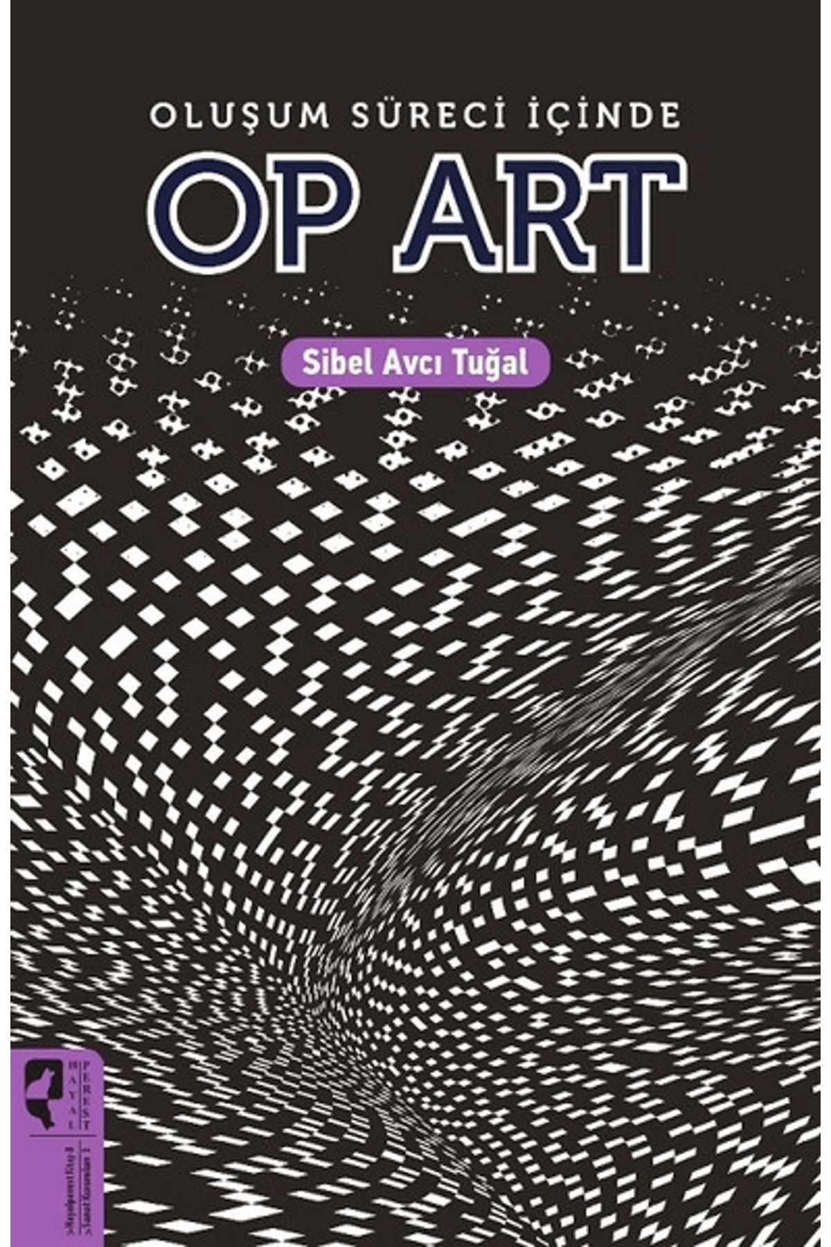 HayalPerest Kitap Oluşum Süreci İçinde Op Art