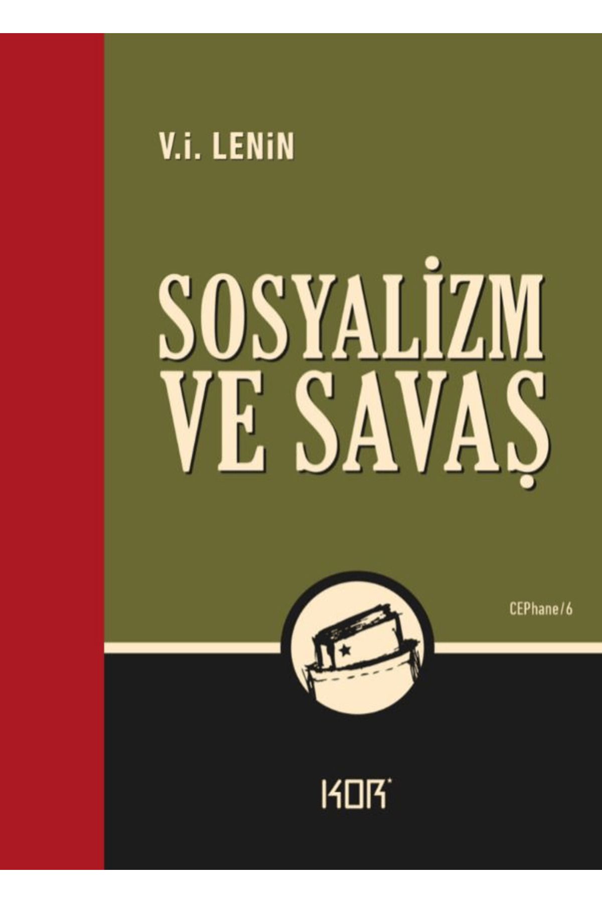 Kor Kitap Sosyalizm ve Savaş