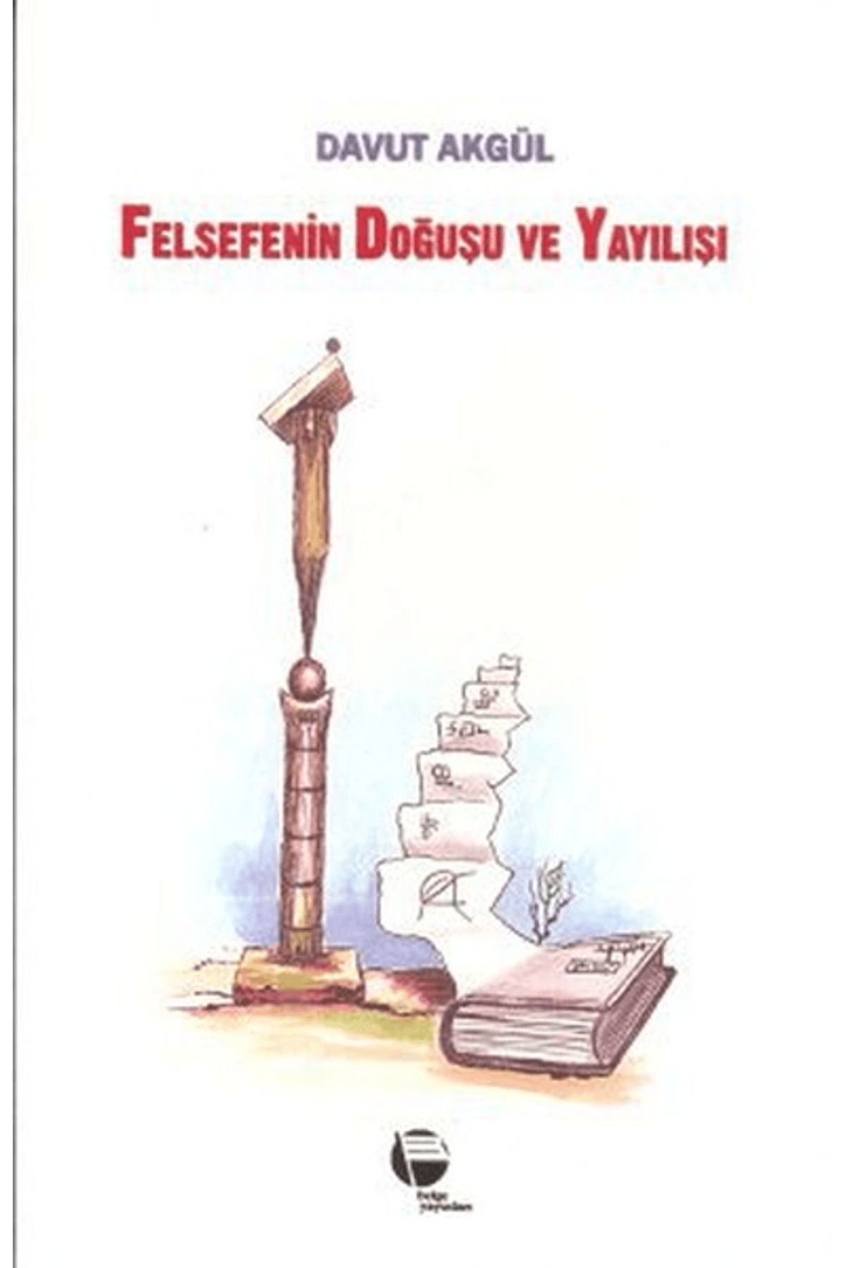 Belge Yayınları Felsefenin Doğuşu ve Yayılışı