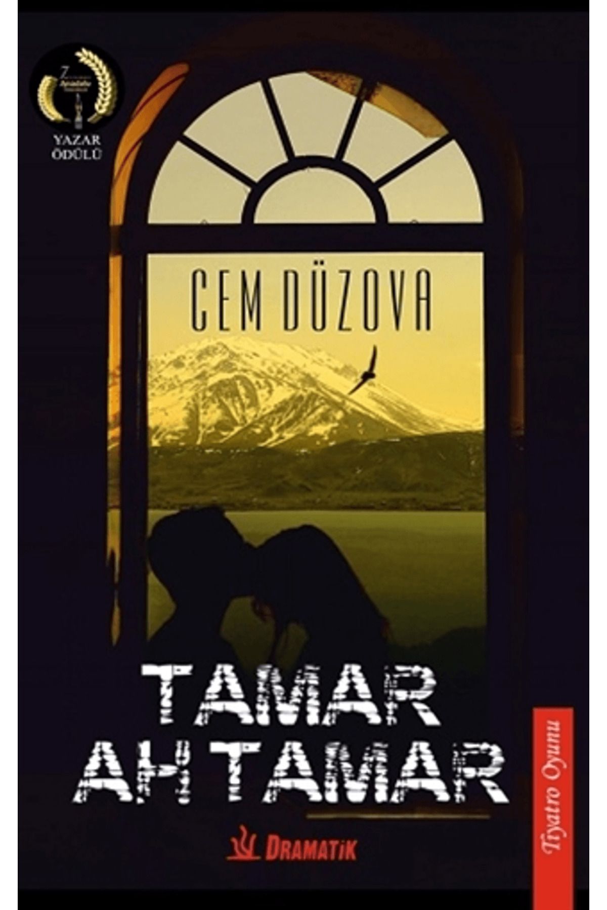 Dramatik Yayınları Tamar, Ah Tamar