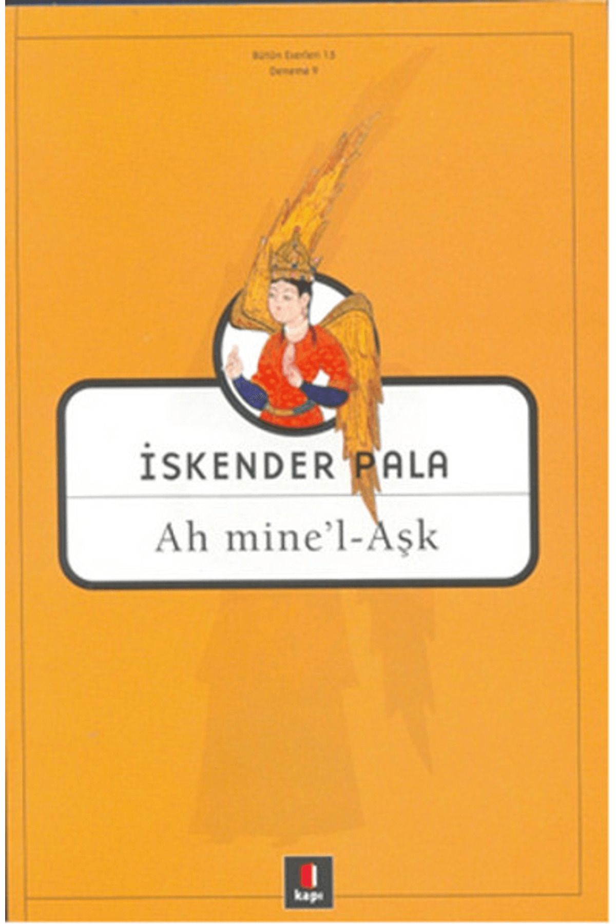 Kapı Yayınları Ah Mine’l - Aşk