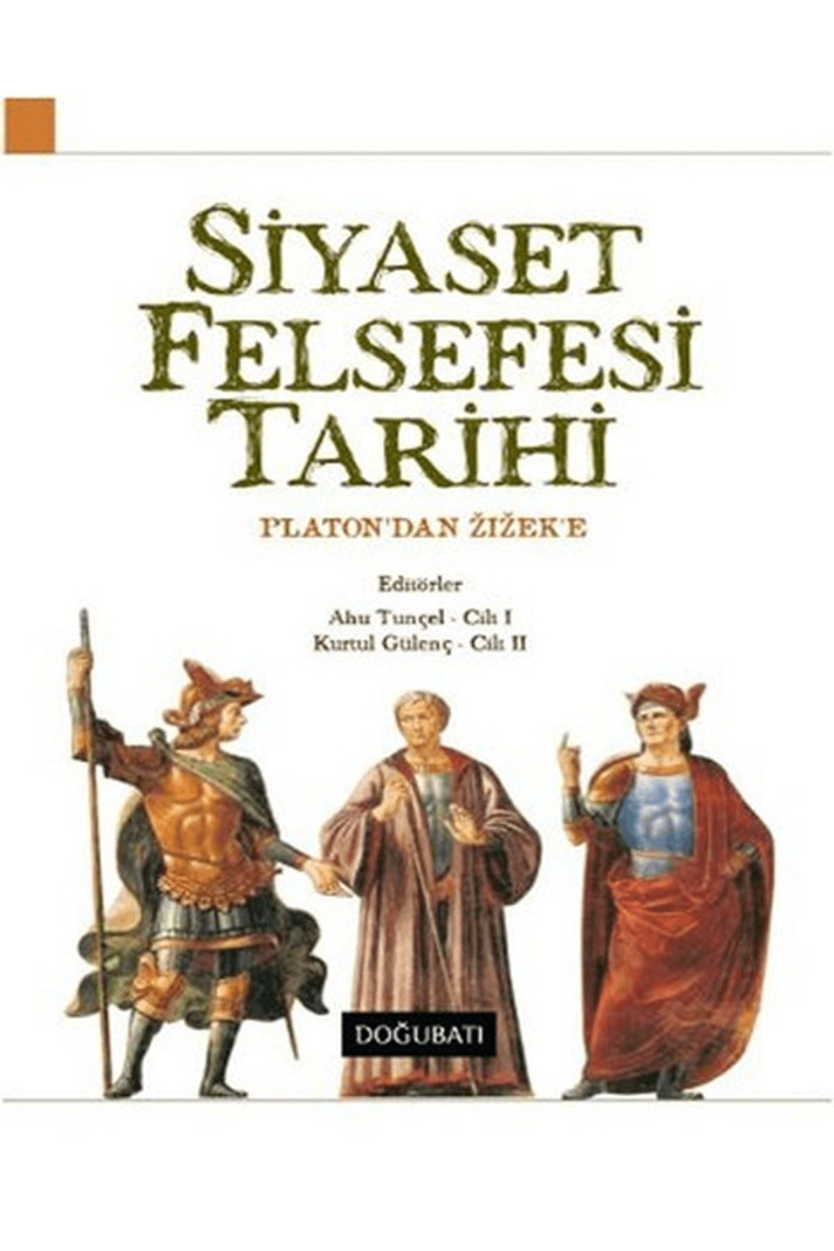 Doğu Batı Yayınları Siyaset Felsefesi Tarihi