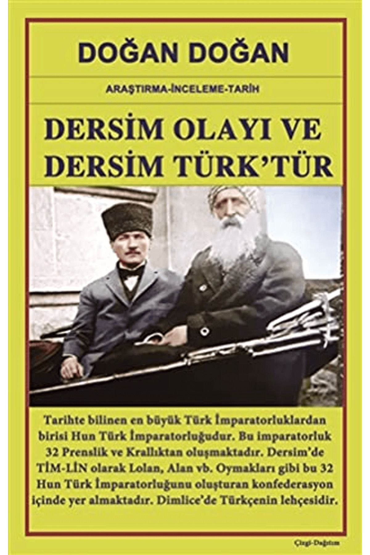 Bilge Karınca Yayınları Dersim Olayı ve Dersim Türk’tür