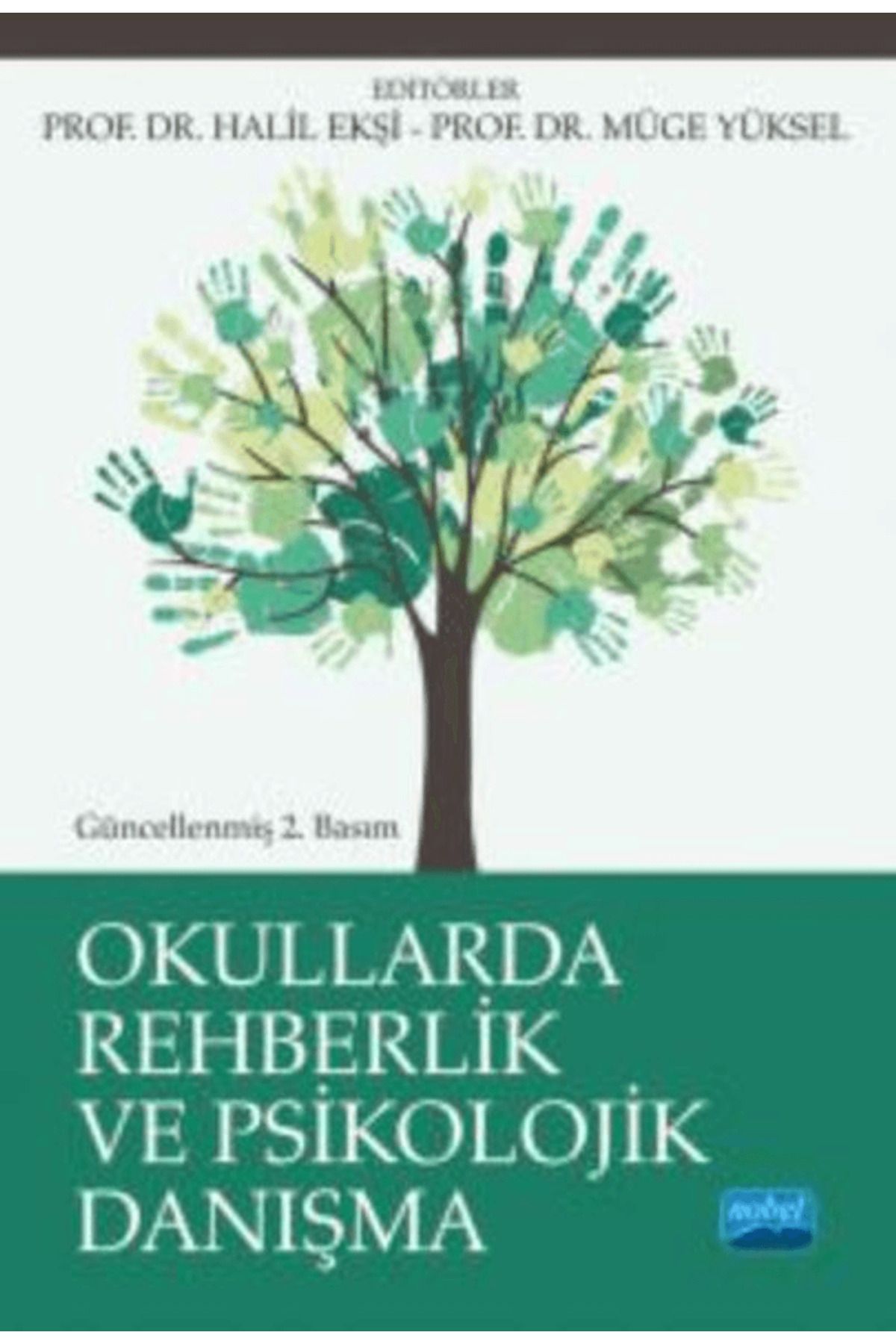 Nobel Akademik Yayıncılık Okullarda Rehberlik ve Psikolojik Danışma