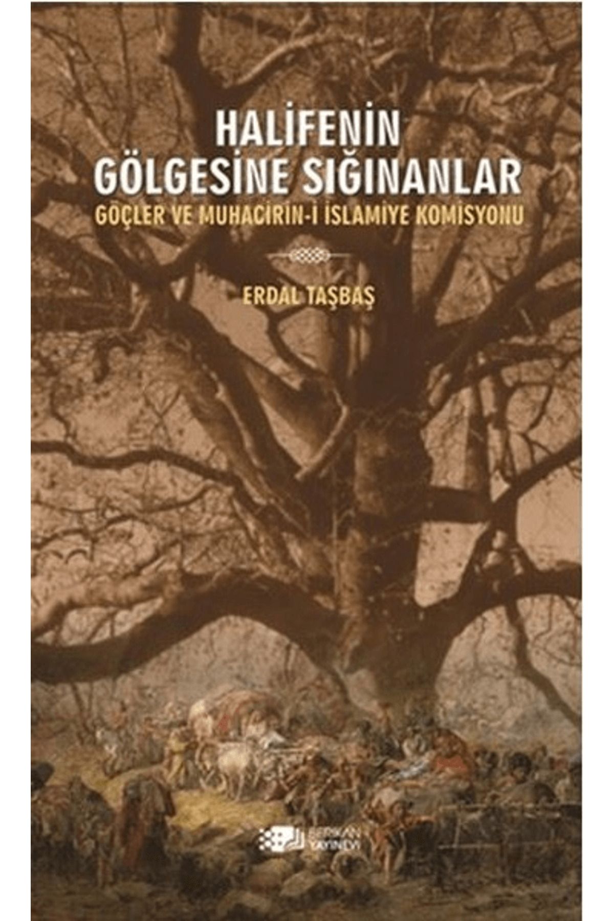Berikan Yayınevi Halifenin Gölgesine Sığınanlar