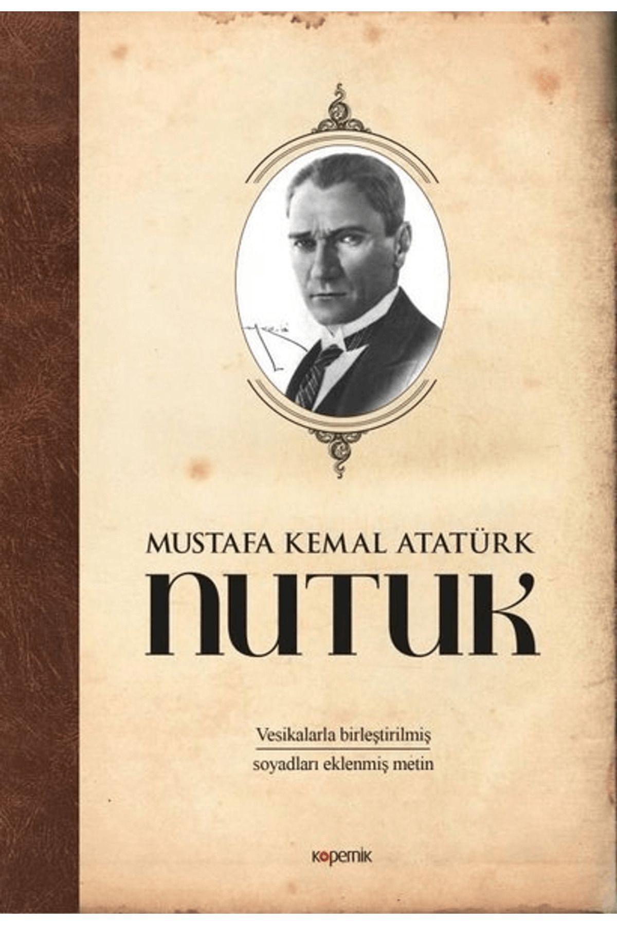 Kopernik Kitap Nutuk (Ciltli)