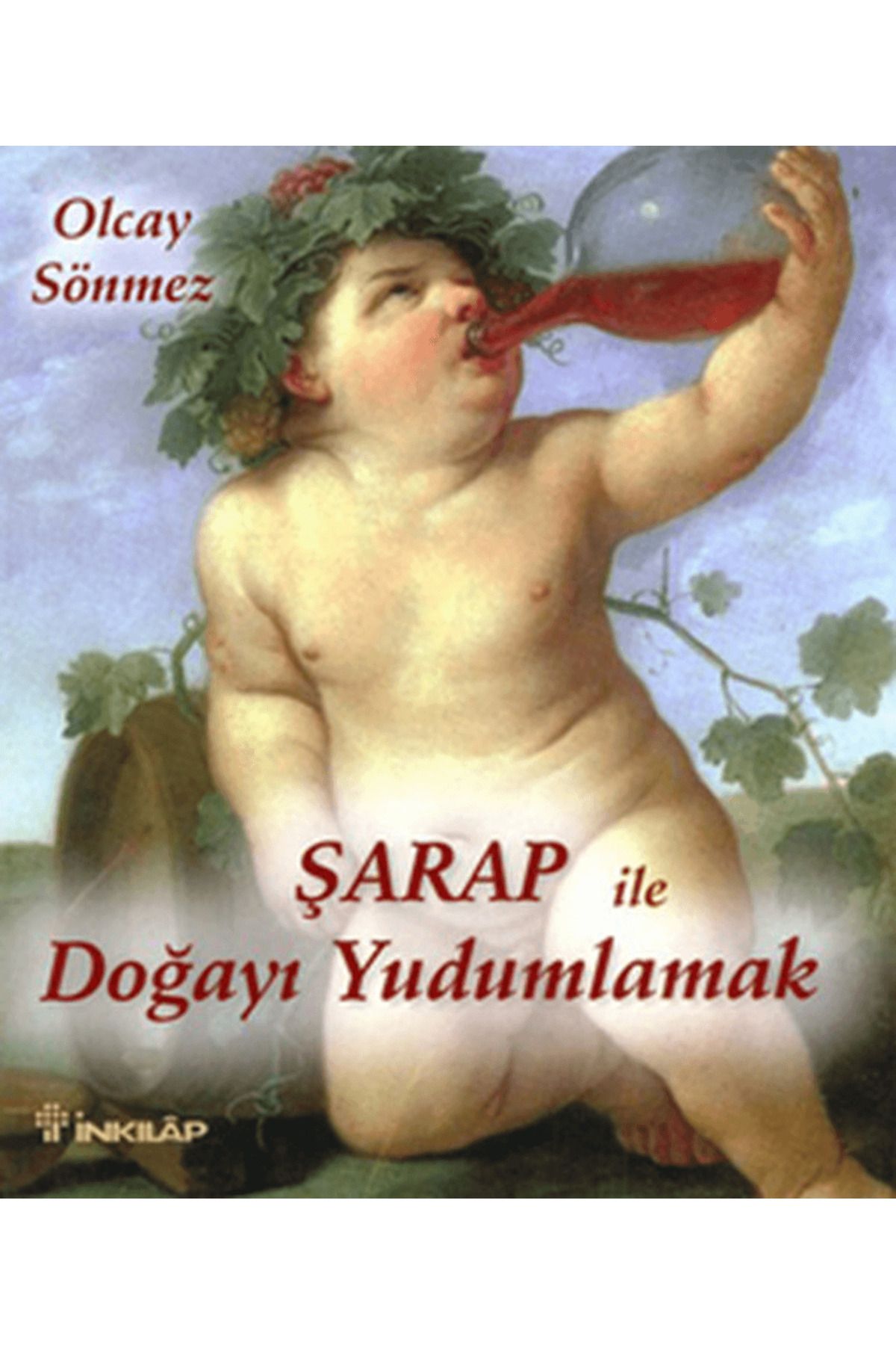 İnkılap Kitabevi Şarap ile Doğayı Yudumlamak