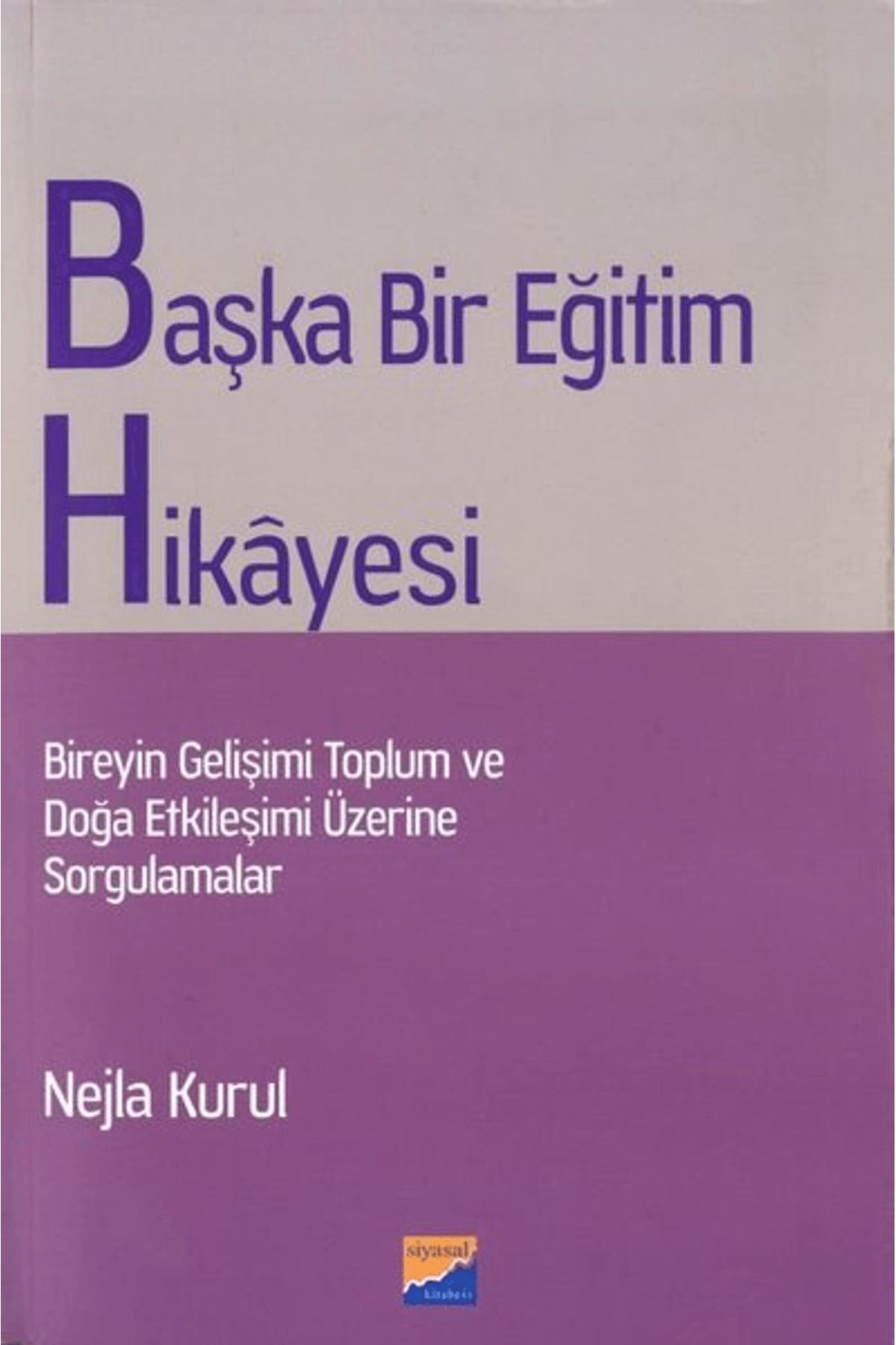 Siyasal Kitabevi Başka Bir Eğitim Hikayesi