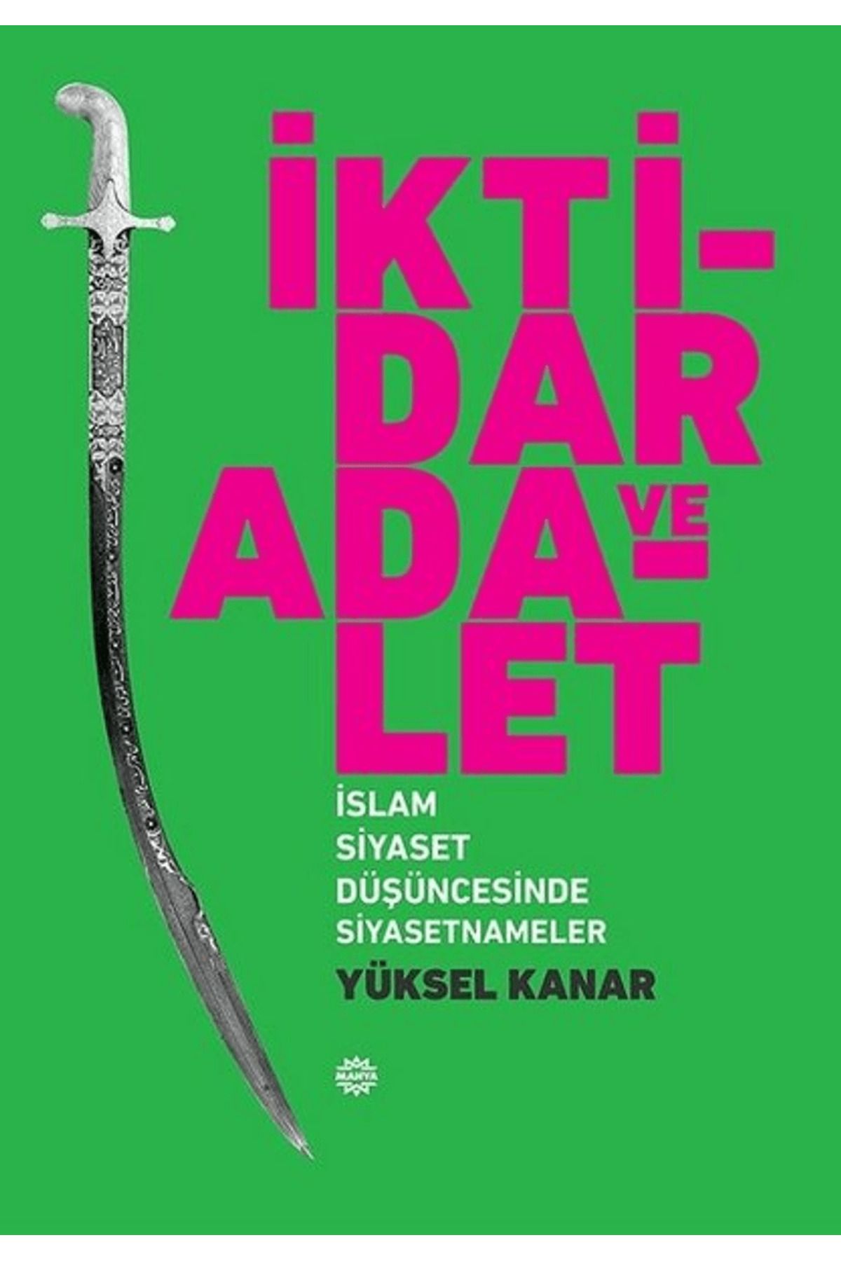 Mahya Yayınları İktidar ve Adalet