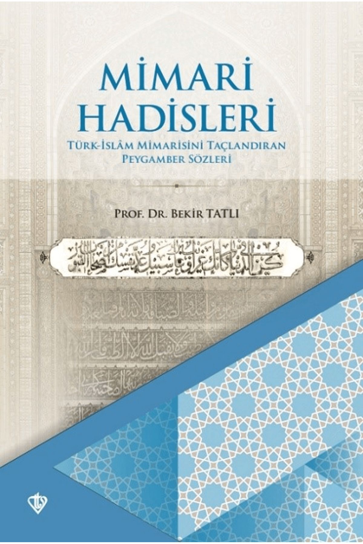 Türkiye Diyanet Vakfı Yayınları Mimari Hadisleri