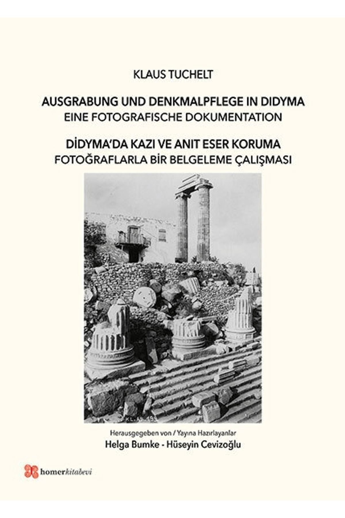 Homer Kitabevi Didyma'da Kazı ve Anıt Eser Koruma