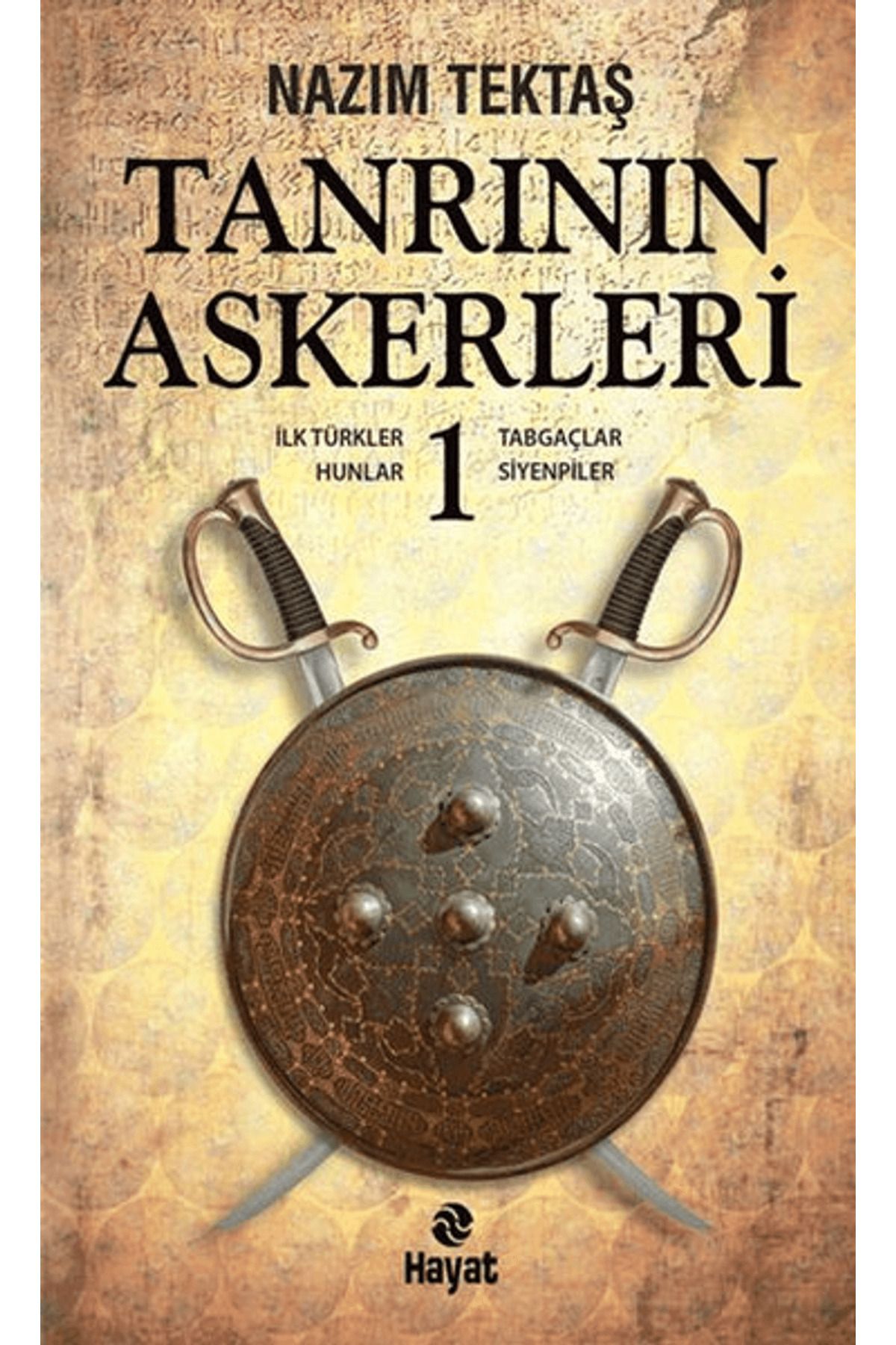 Hayat Yayınları Tanrının Askerleri - 1