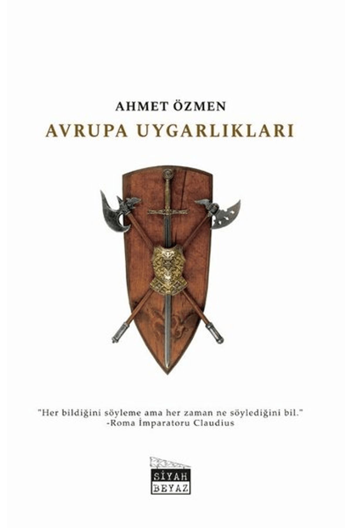 Siyah Beyaz Yayınları Avrupa Uygarlıkları
