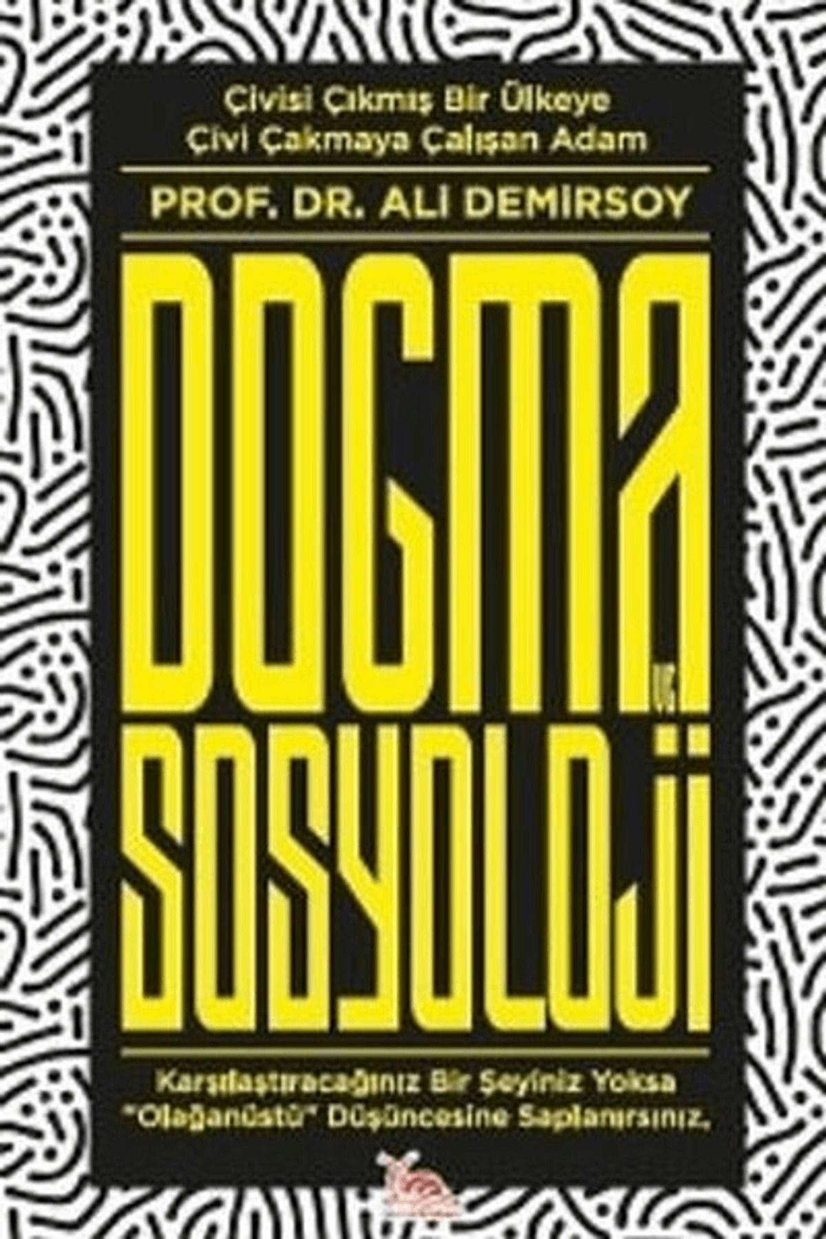 sarmal kitabevi Dogma ve Sosyoloji