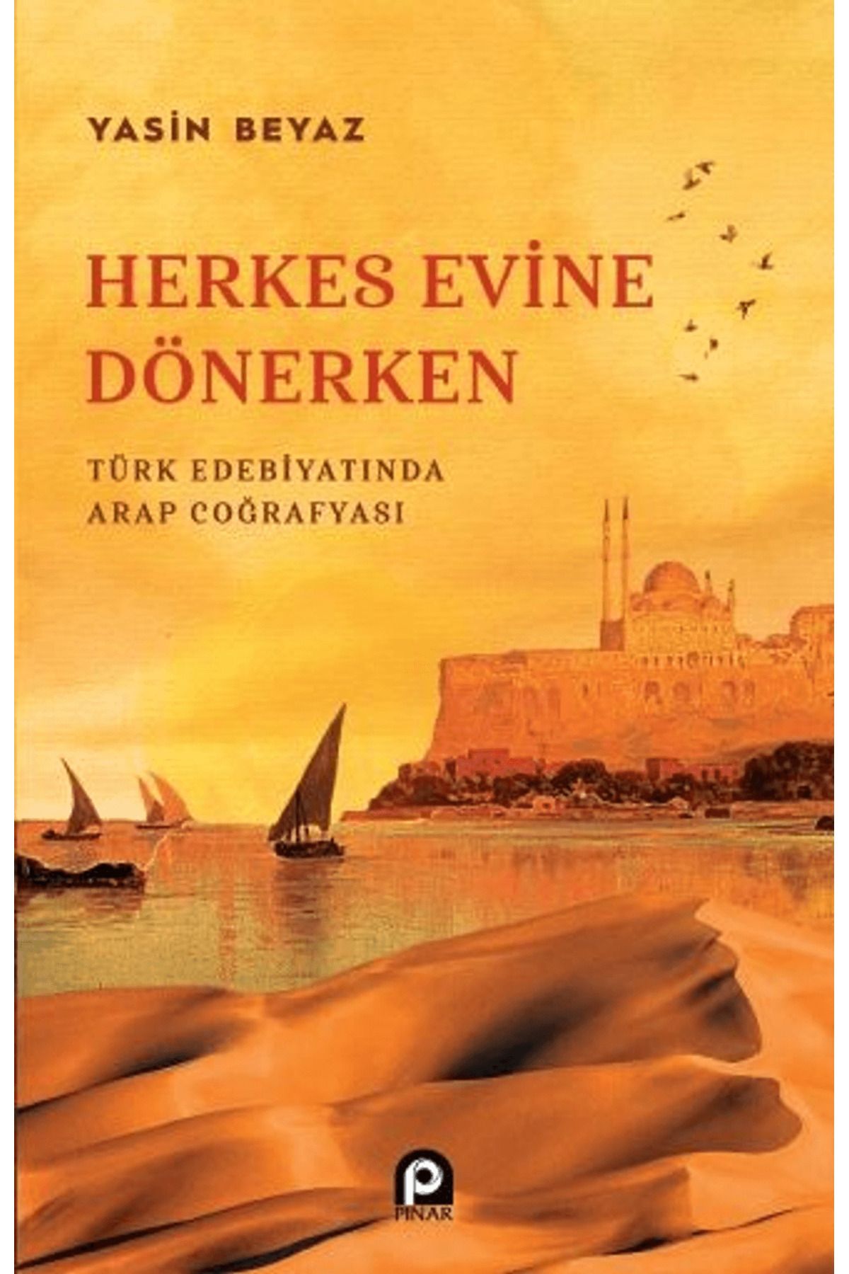 Pınar Yayınları Herkes Evine Dönerken