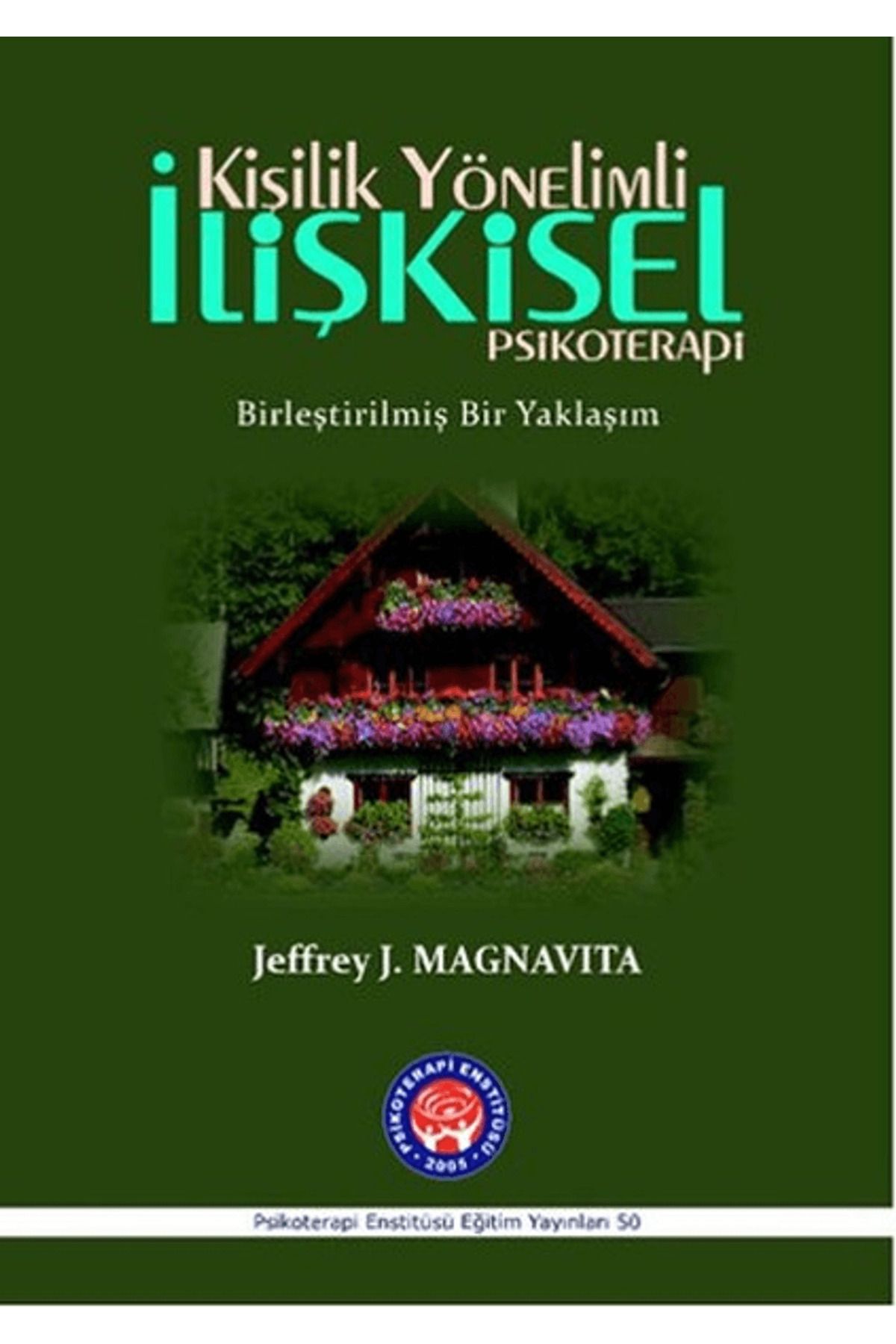 Psikoterapi Enstitüsü Kişilik Yönelimli İlişkisel Psikoterapi