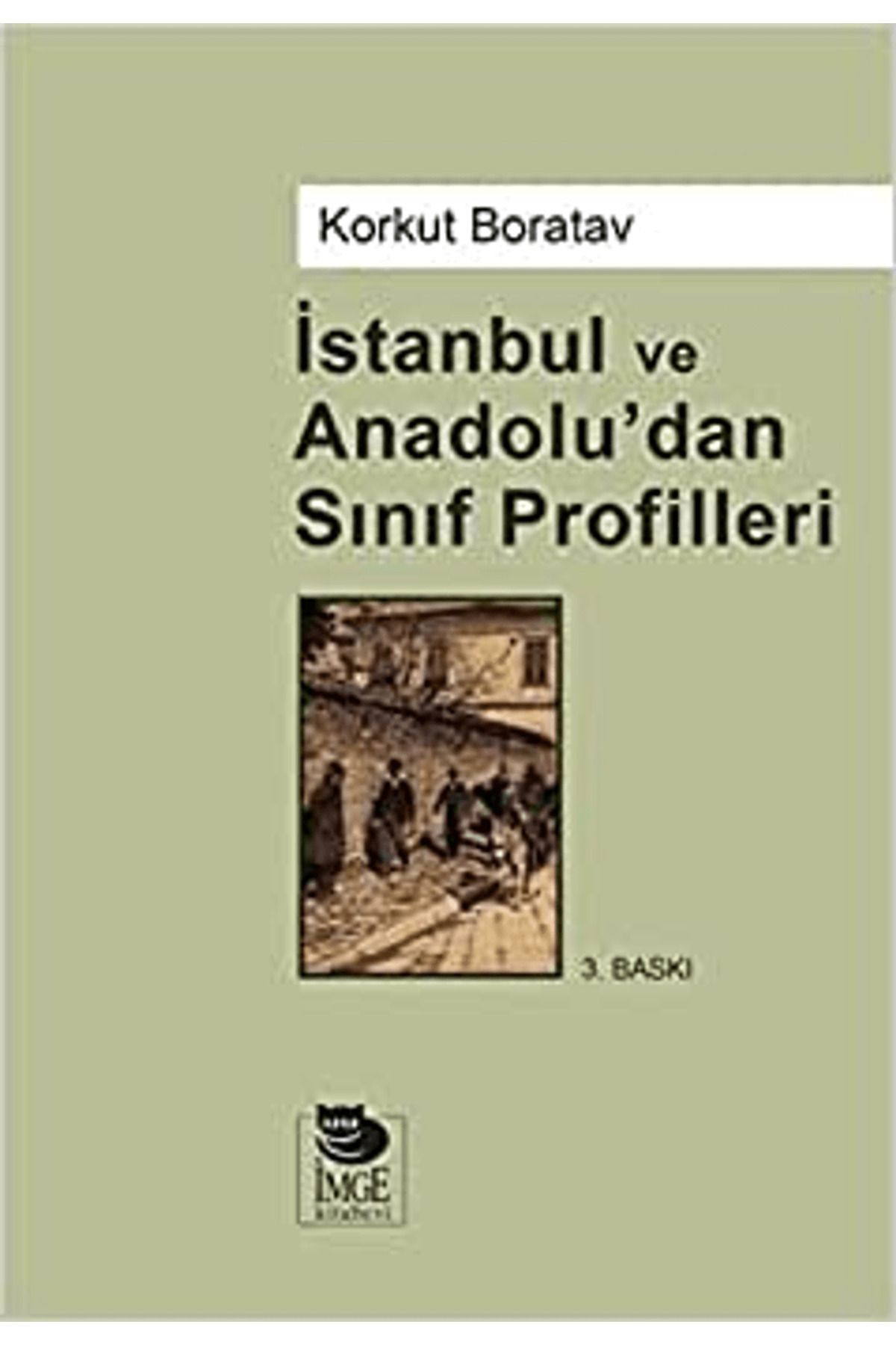 İmge Kitabevi Yayınları İstanbul Ve Anadolu'dan Sınıf Profilleri