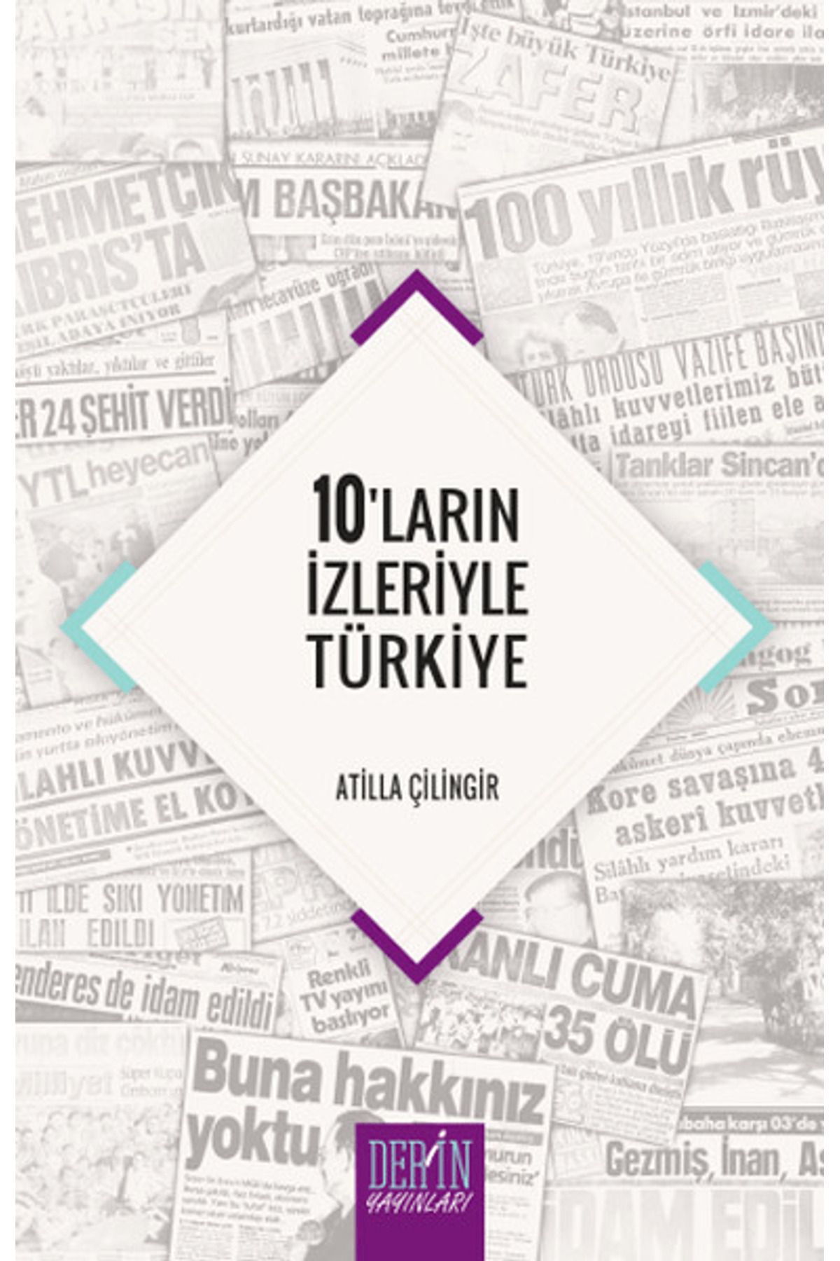 Derin Yayınları 10'ların İzleriyle Türkiye