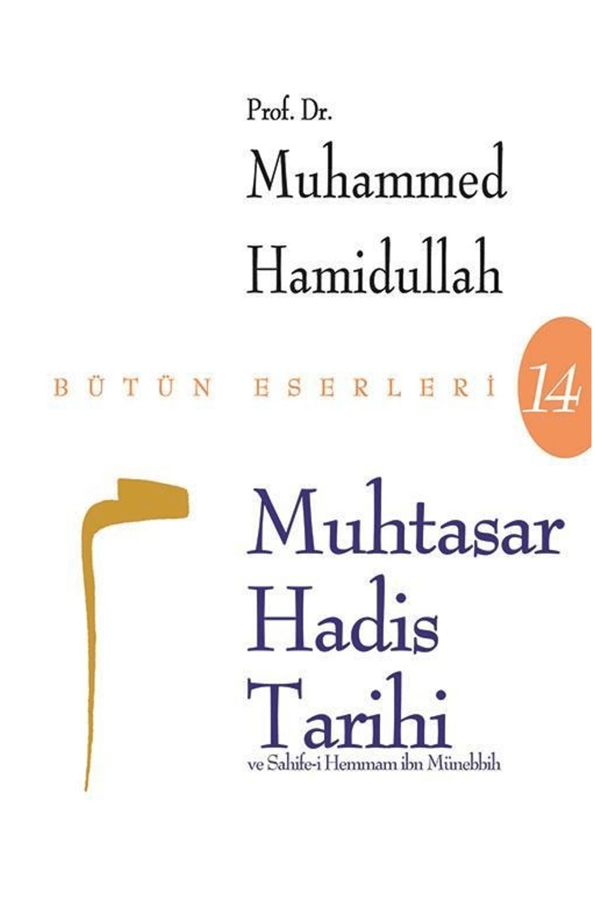 Beyan Yayınları Muhtasar Hadis Tarihi