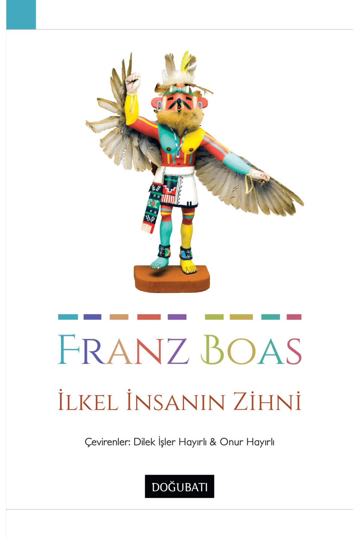 Doğu Batı Yayınları İlkel İnsanın Zihni