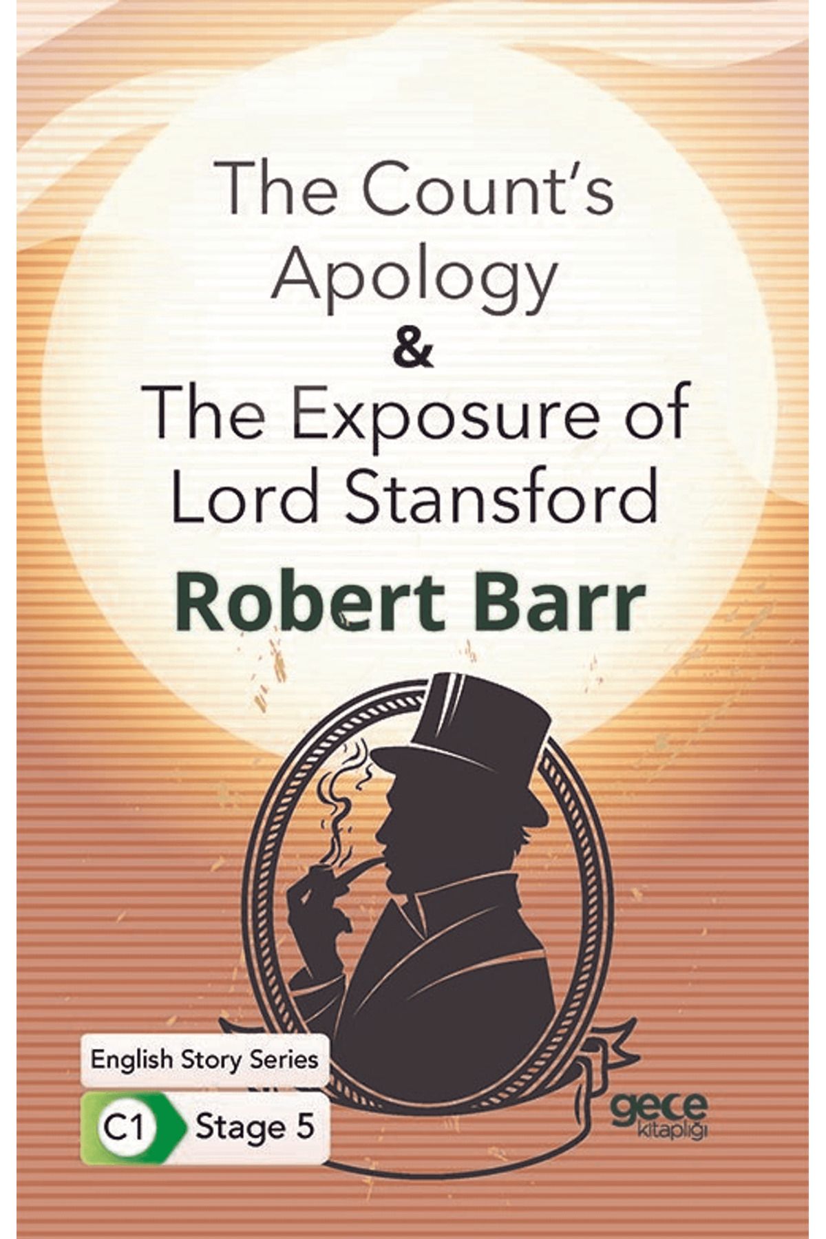 Gece Kitaplığı The Count's Apology - The Exposure of Lord Stansford