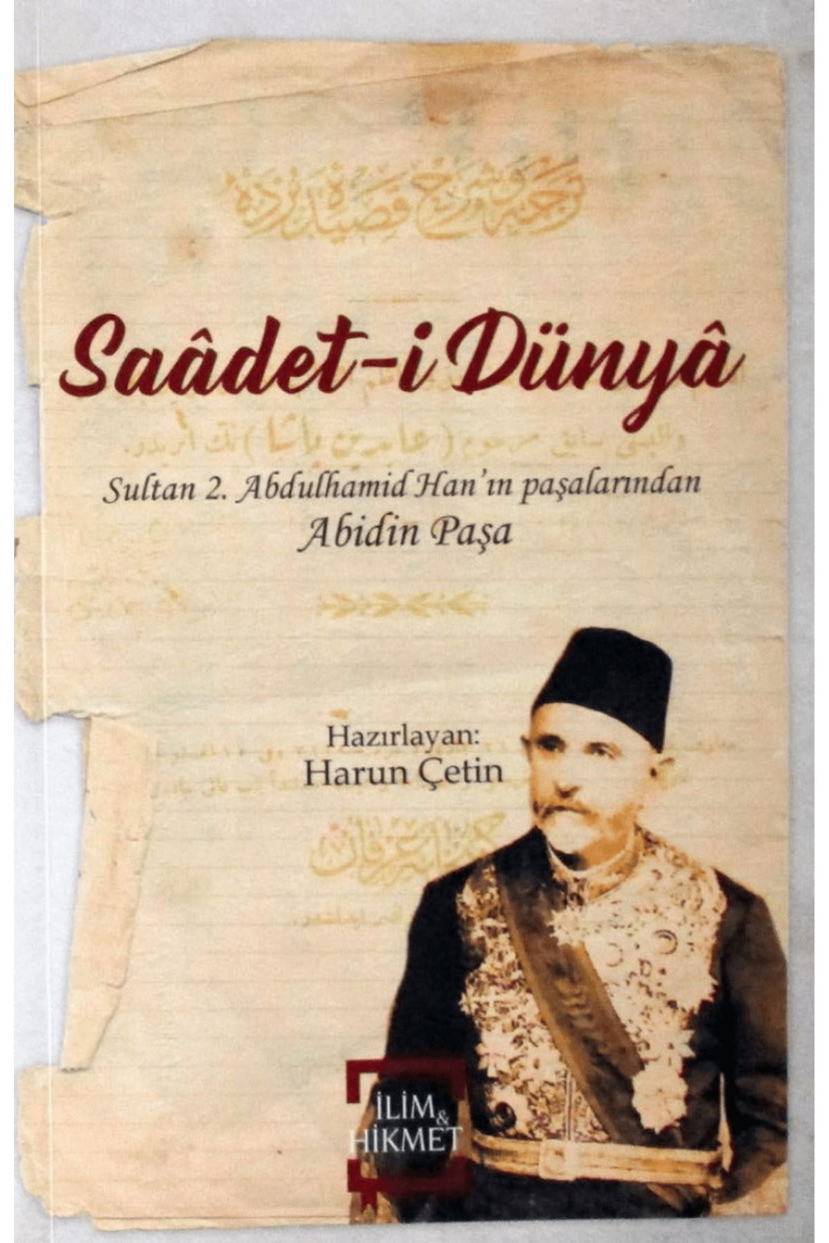 İlim ve Hikmet Yayınları Saadet-i Dünya
