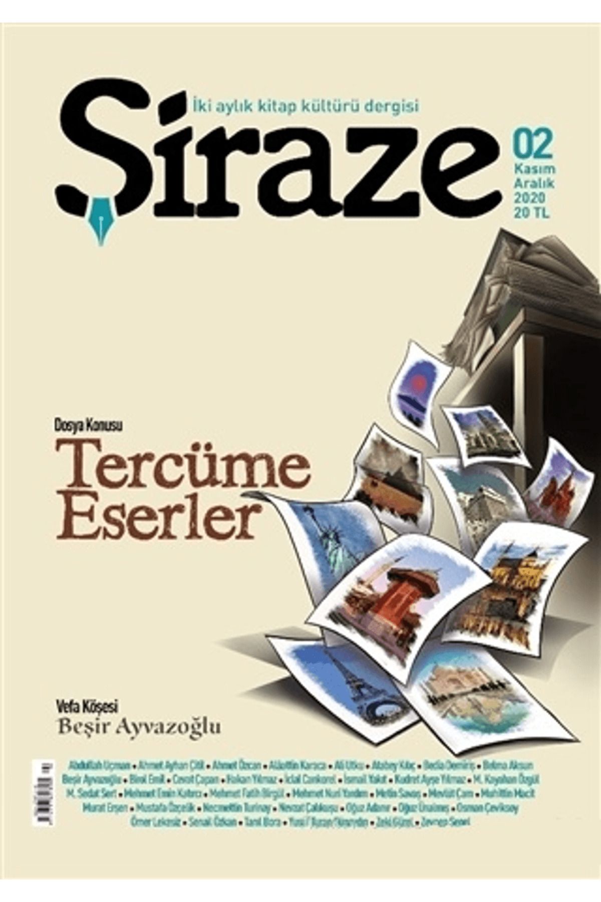 Şiraze Dergisi Yayınları Şiraze Dergisi Sayı: 02 Kasım-Aralık 2020