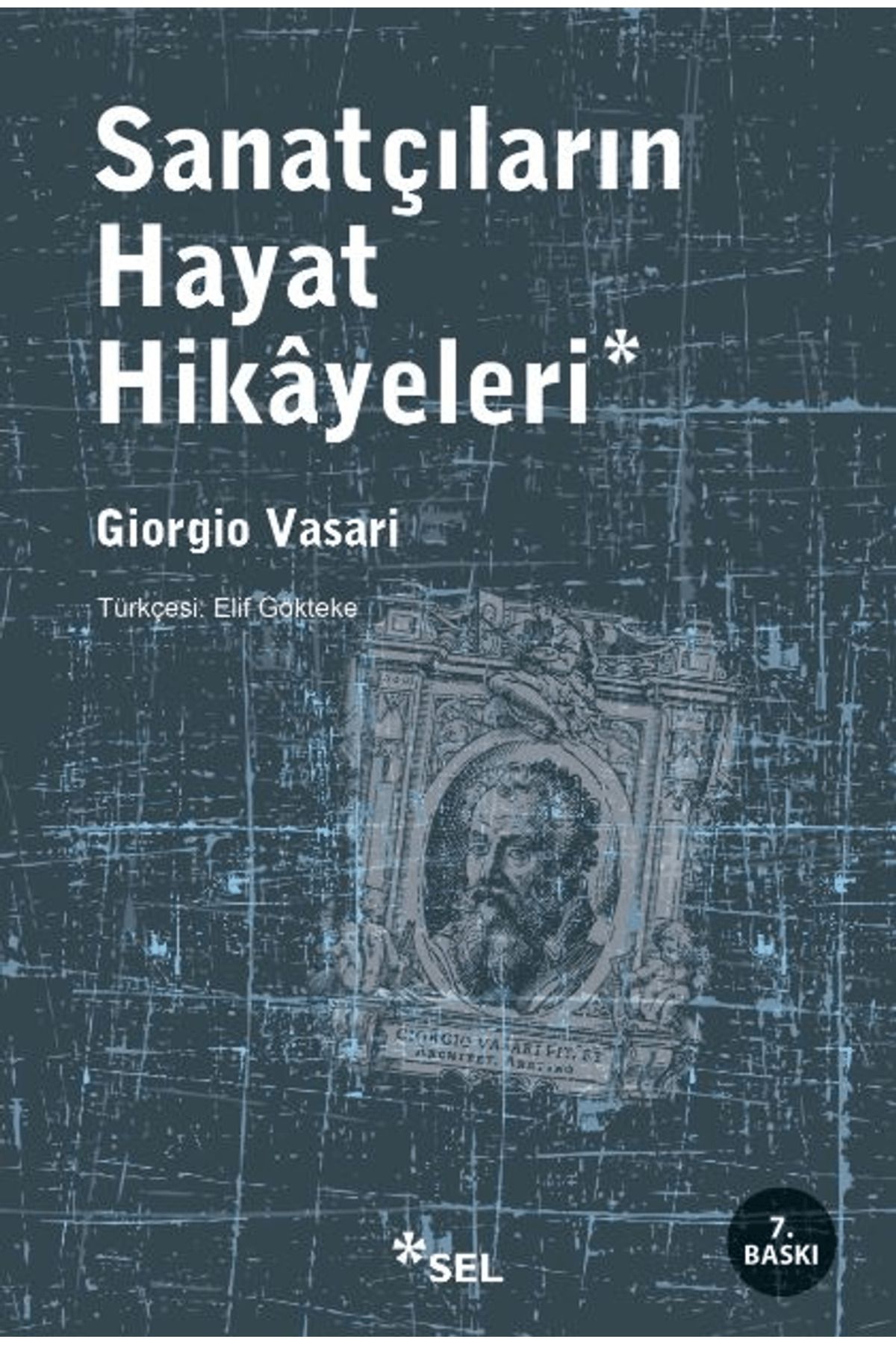 Sel Yayıncılık Sanatçıların Hayat Hikayeleri
