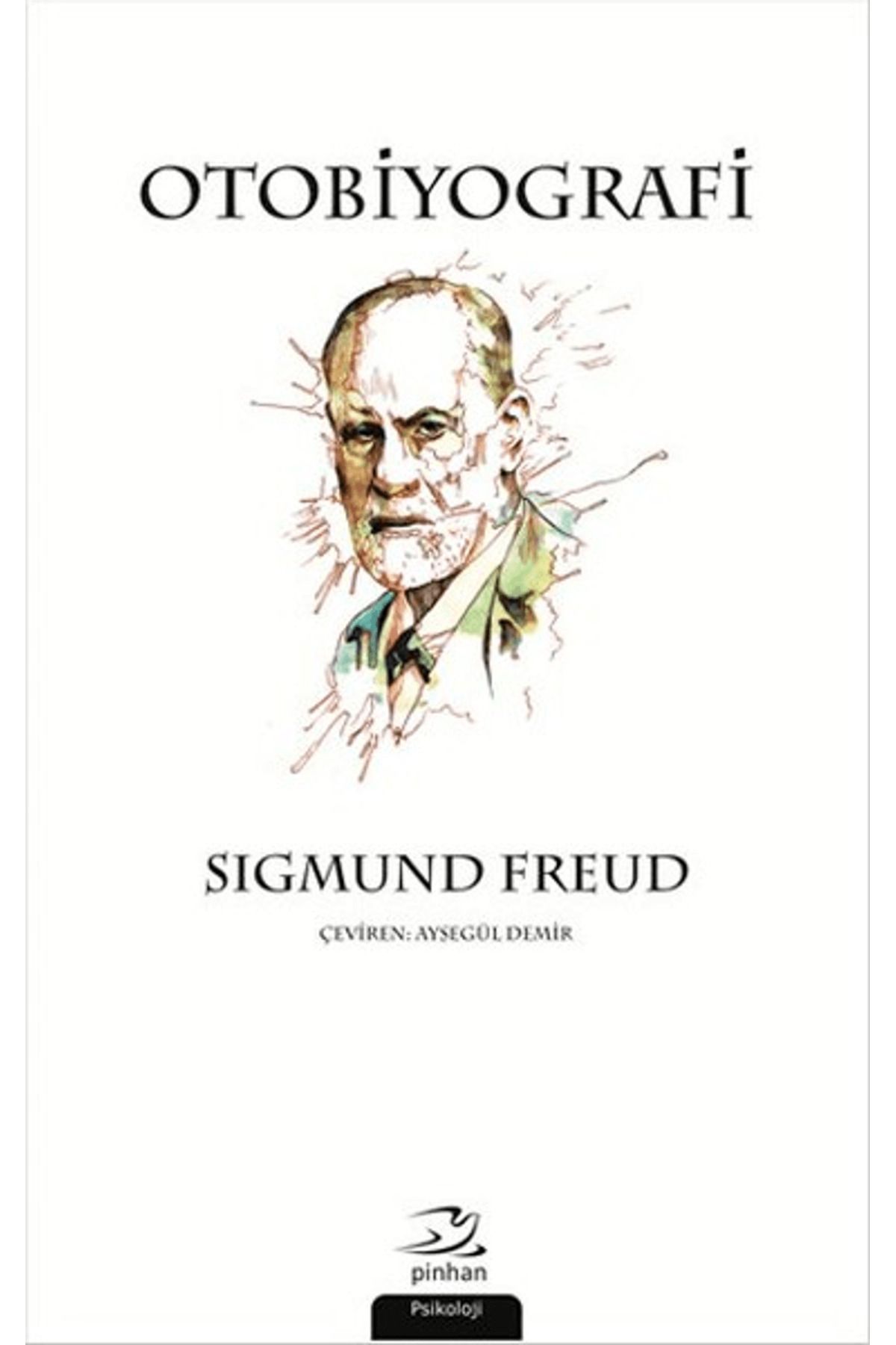 Pinhan Yayıncılık Otobiyografi - Sigmund Freud