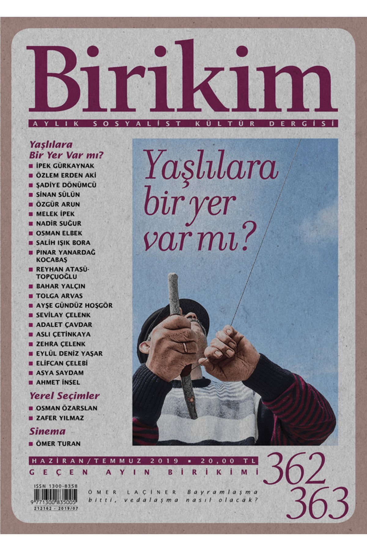 Birikim Yayınları Birikim Aylık Sosyalist Kültür Dergisi Sayı: 362 - 363 Haziran Temmuz 2019