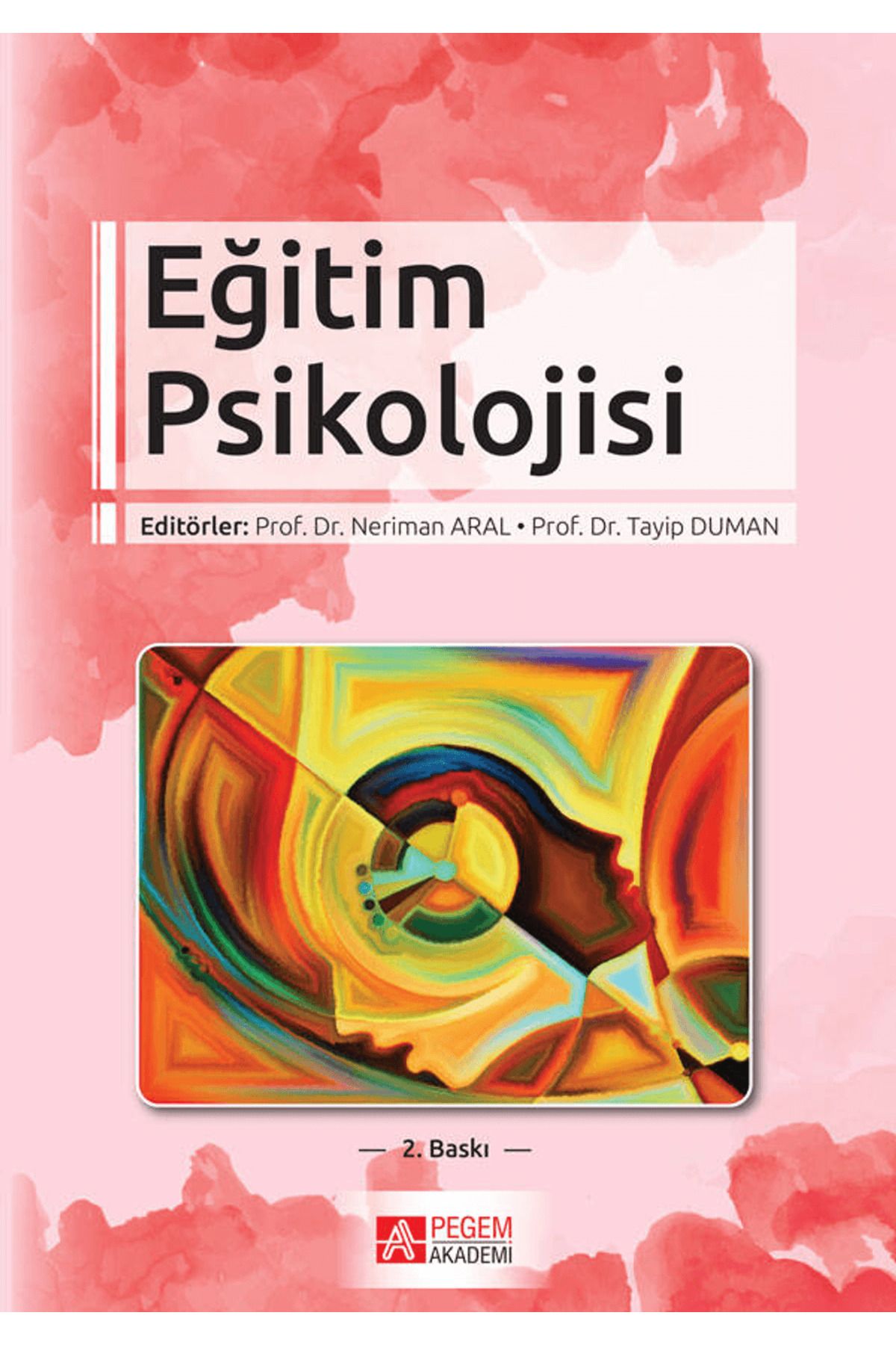 Pegem Akademi Yayıncılık Eğitim Psikolojisi