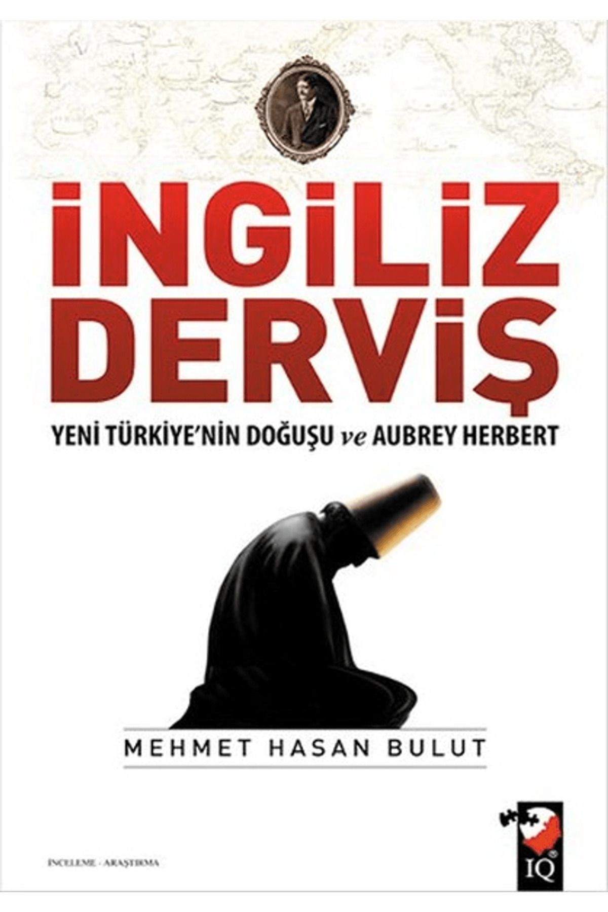 IQ Kültür Sanat Yayıncılık İngiliz Derviş