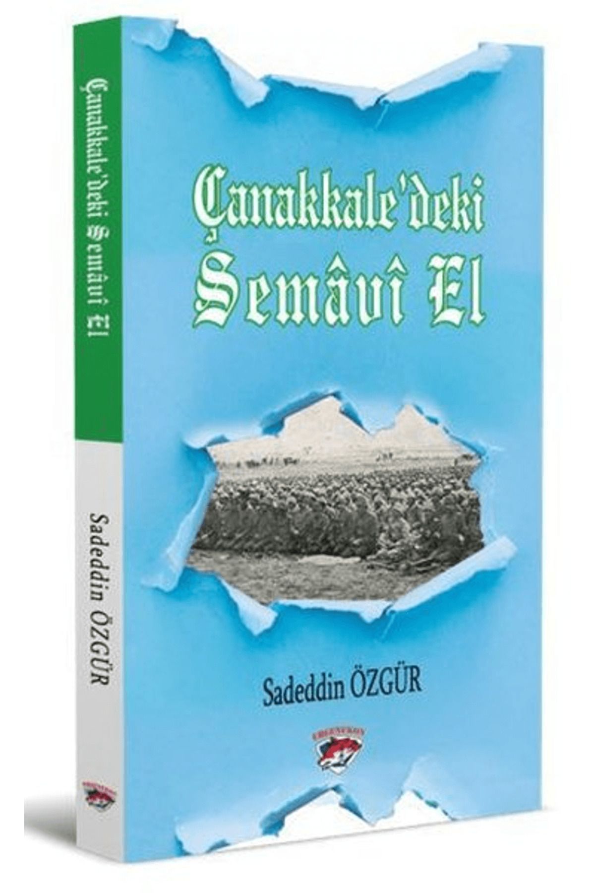 Ergenekon Çanakkale’deki Semavi El