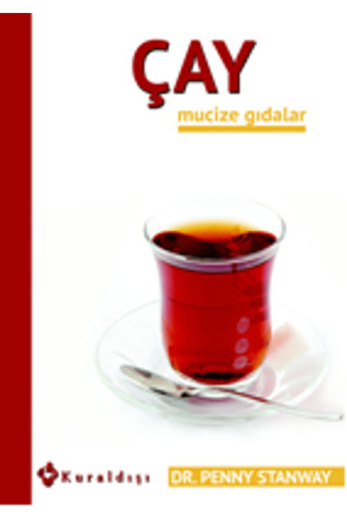 Kuraldışı Yayınevi Çay - Mucize Gıdalar 7