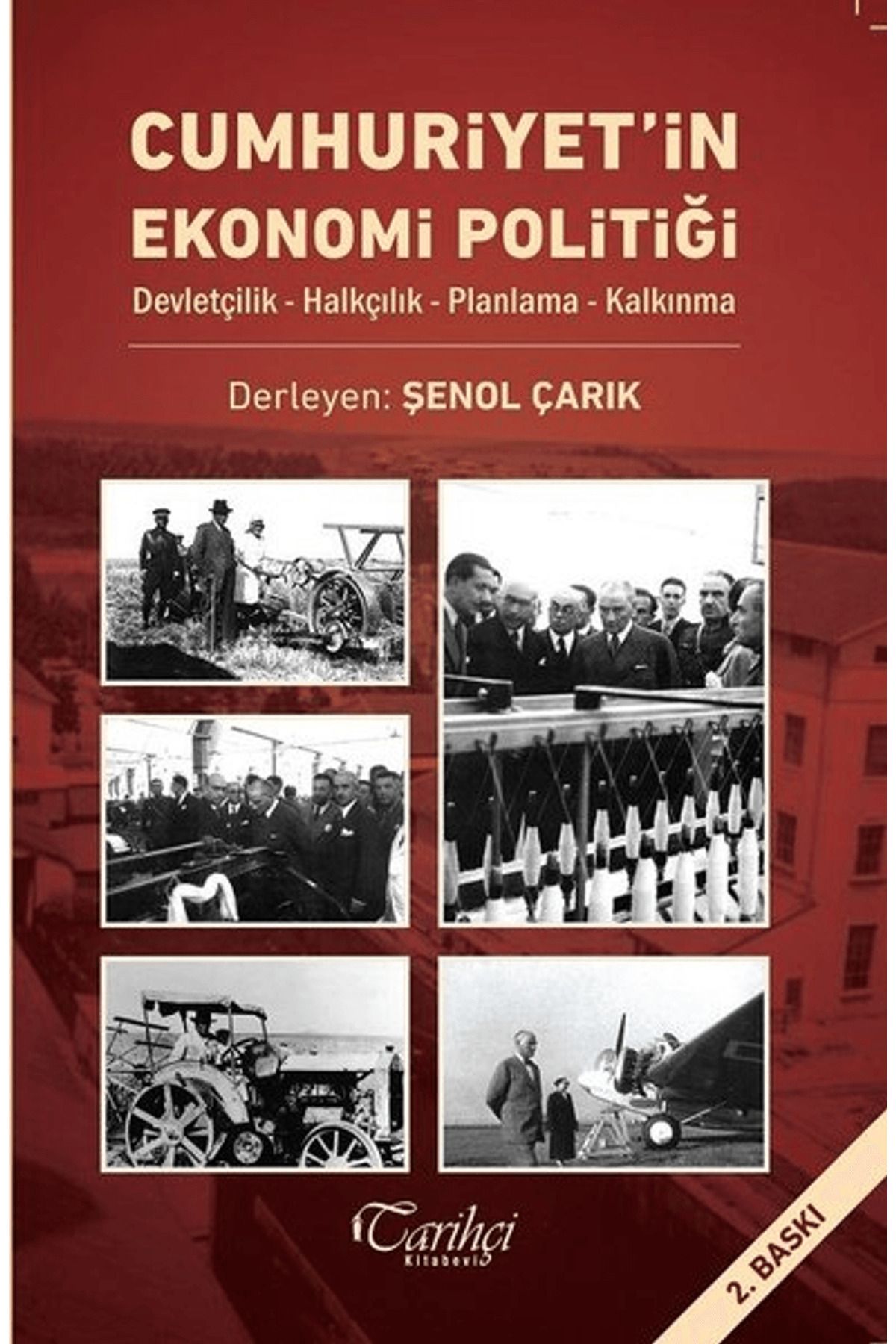 Tarihçi Kitabevi Cumhuriyet'in Ekonomi Politiği