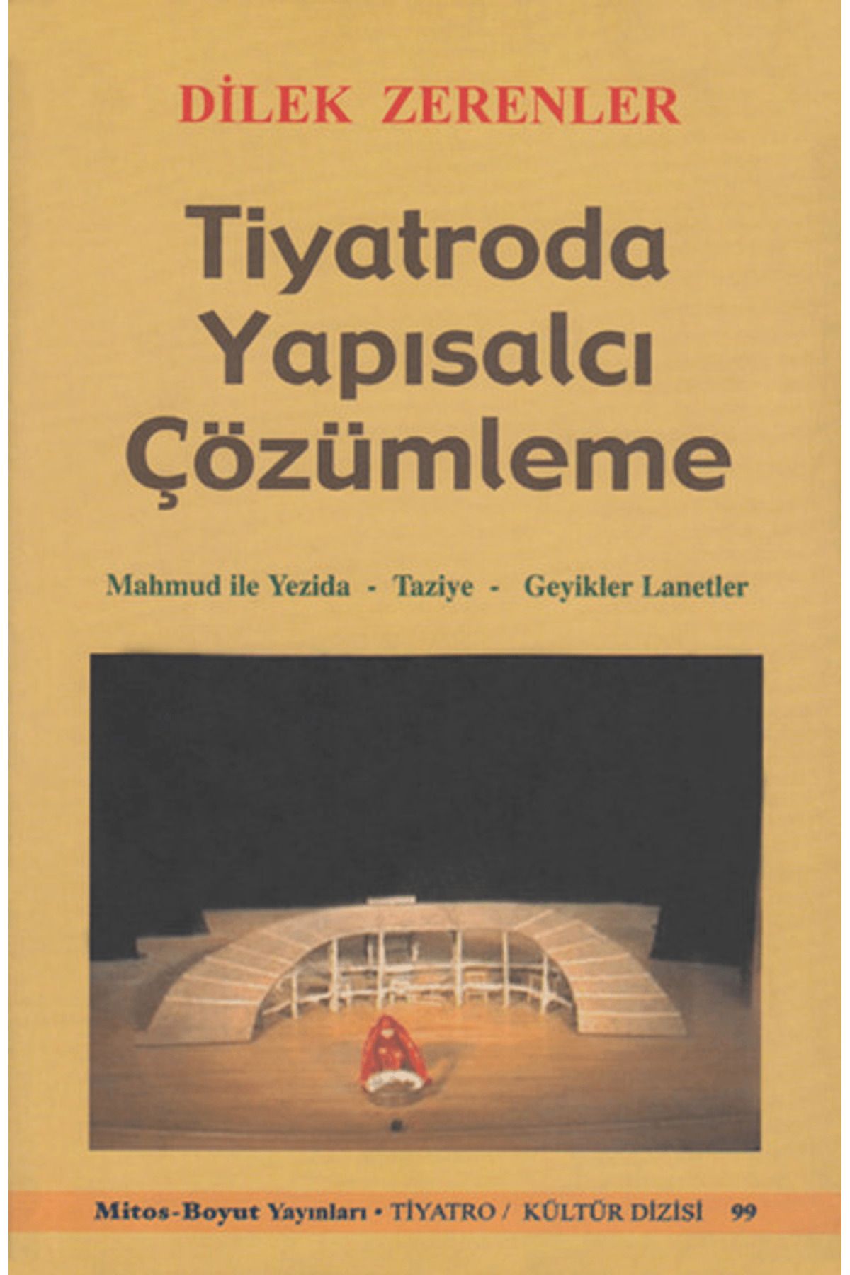 Mitos Boyut Yayınları Tiyatroda Yapısalcı Çözümleme