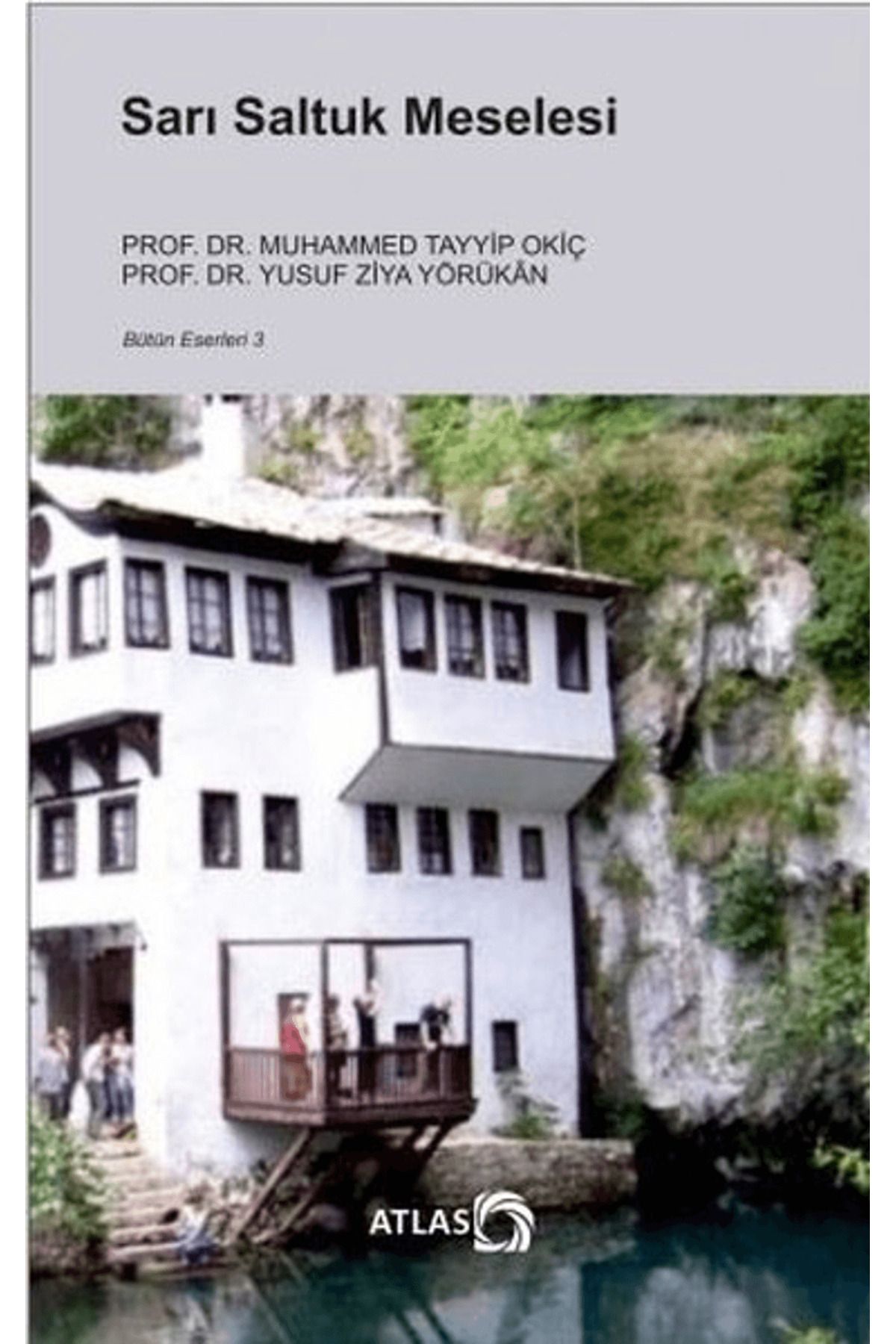 Atlas Kitap Sarı Saltuk Meselesi