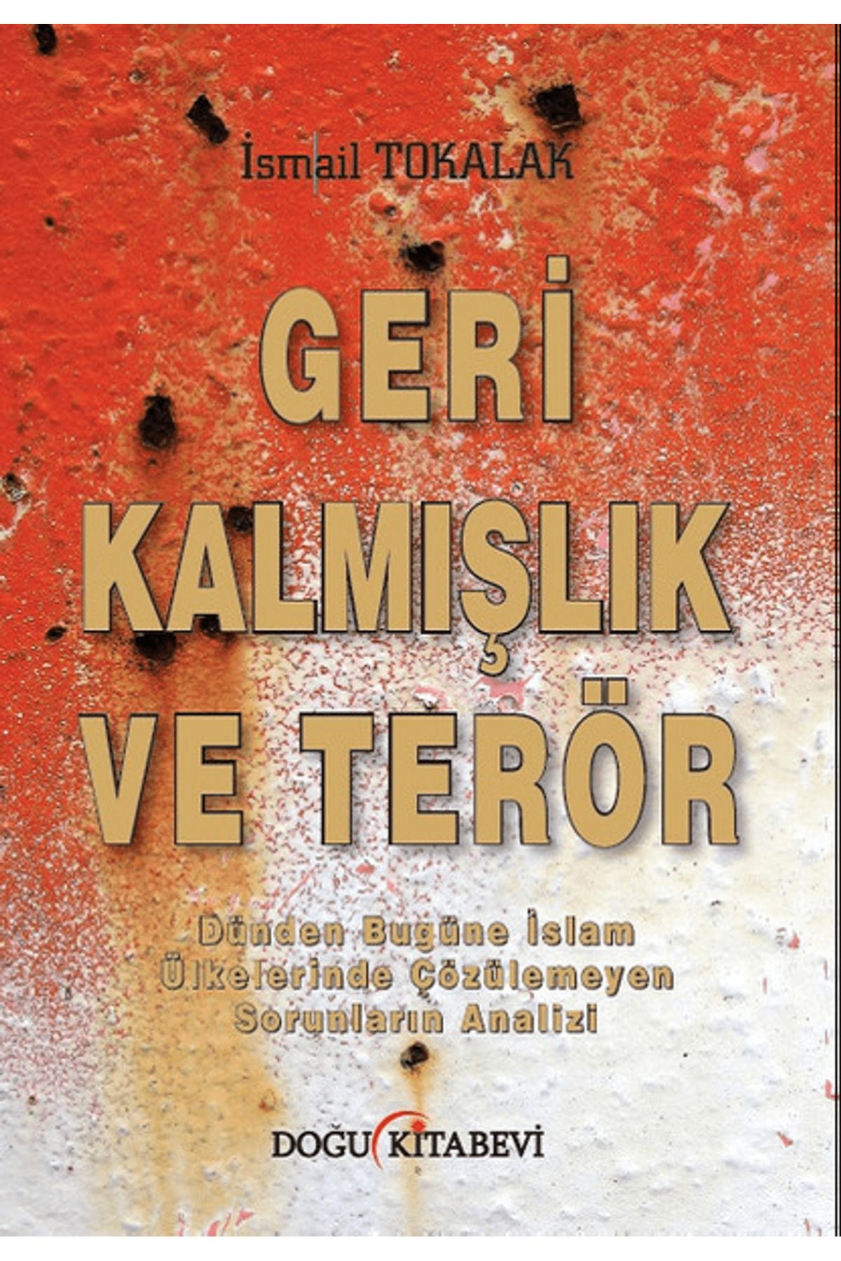 Doğu Kitabevi Geri Kalmışlık ve Terör