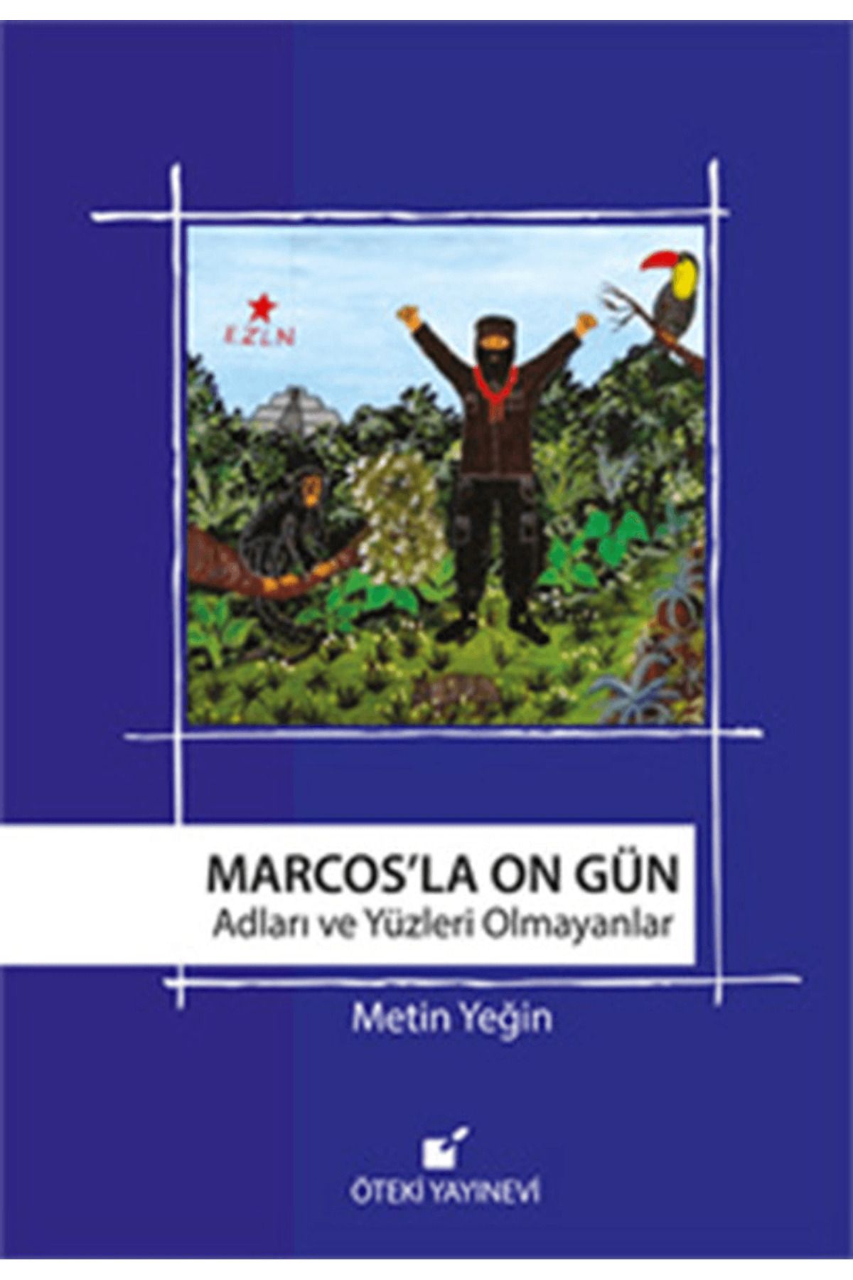 Öteki Yayınevi Marcos’la On Gün