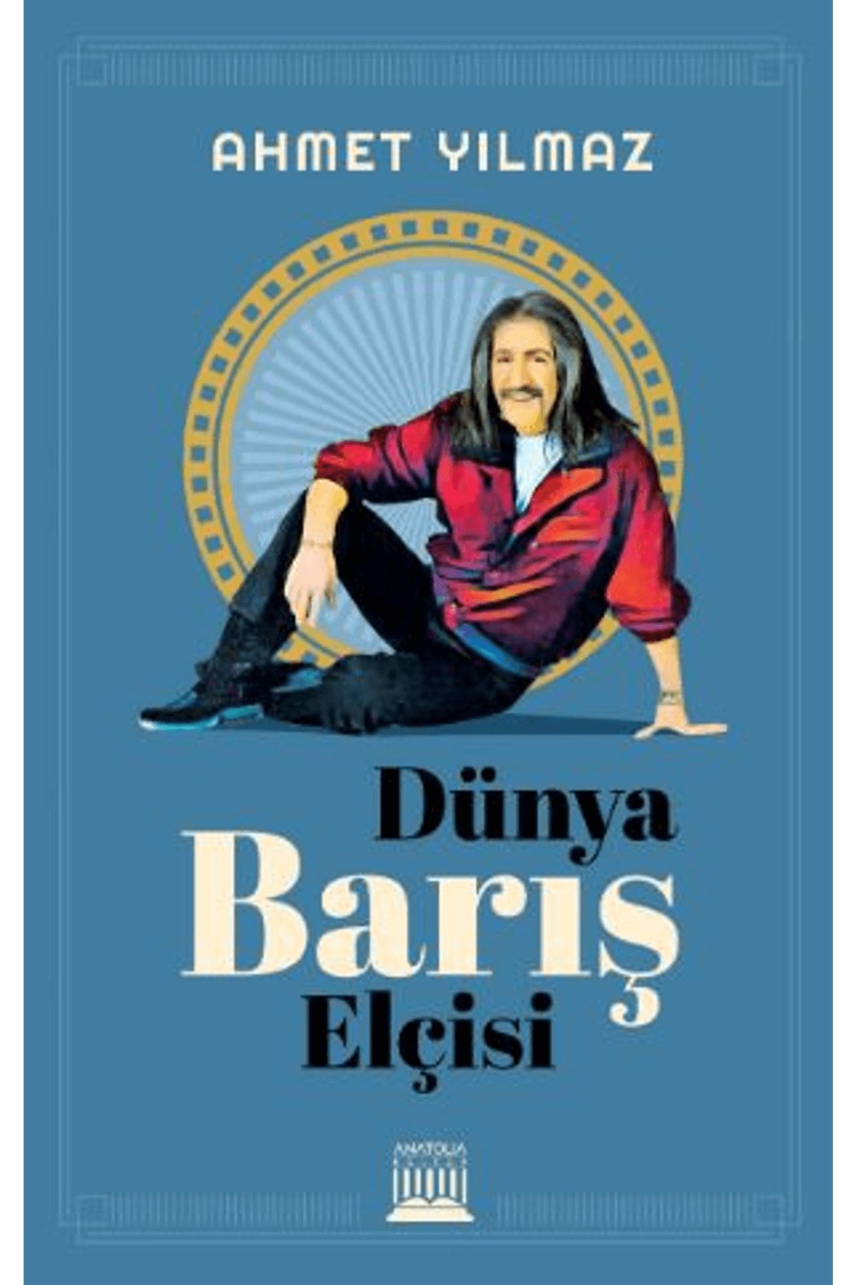 Anatolia Kitap Dünya Barış Elçisi